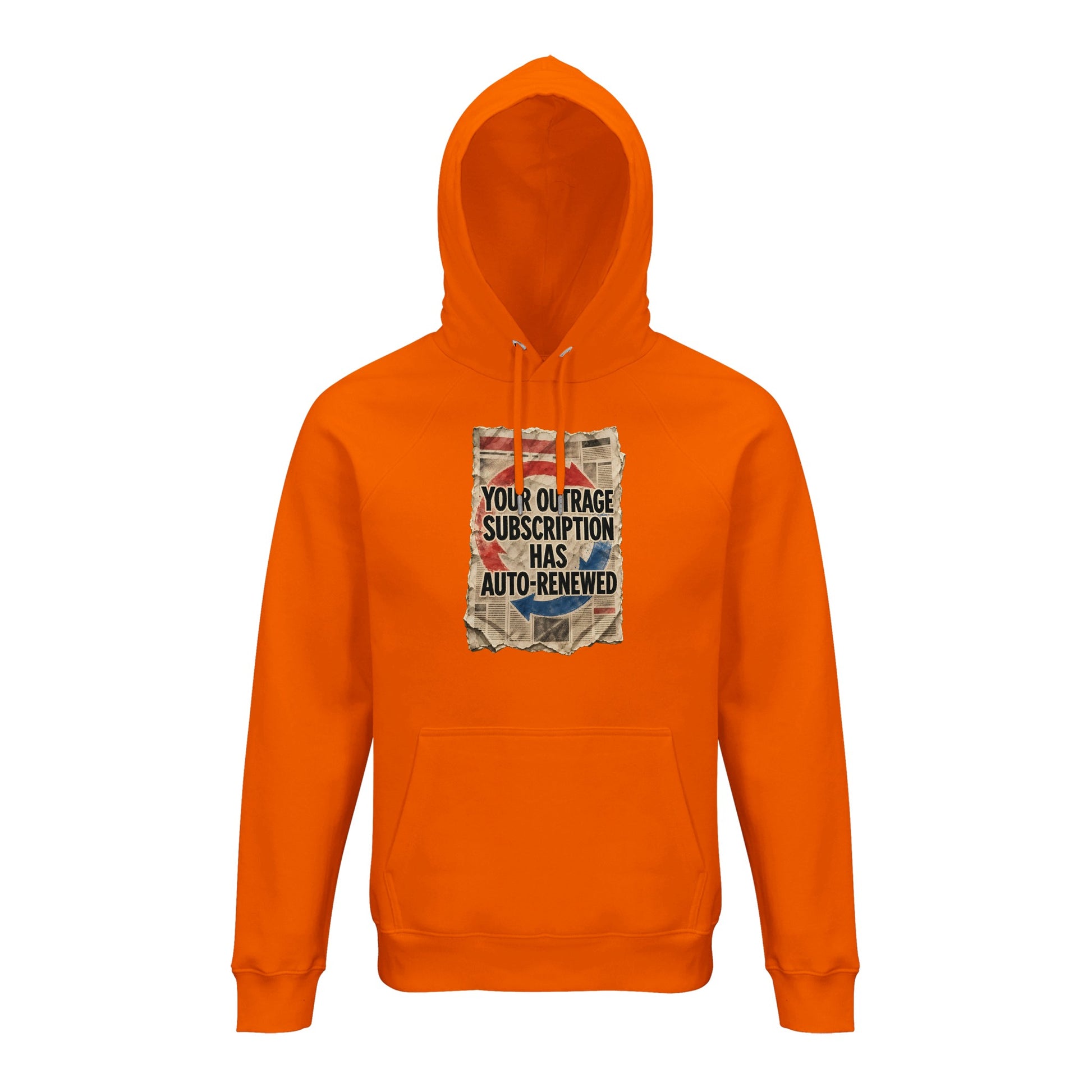 Your Outrage Subscription Has Auto-Renewed Hoodie — product view 7