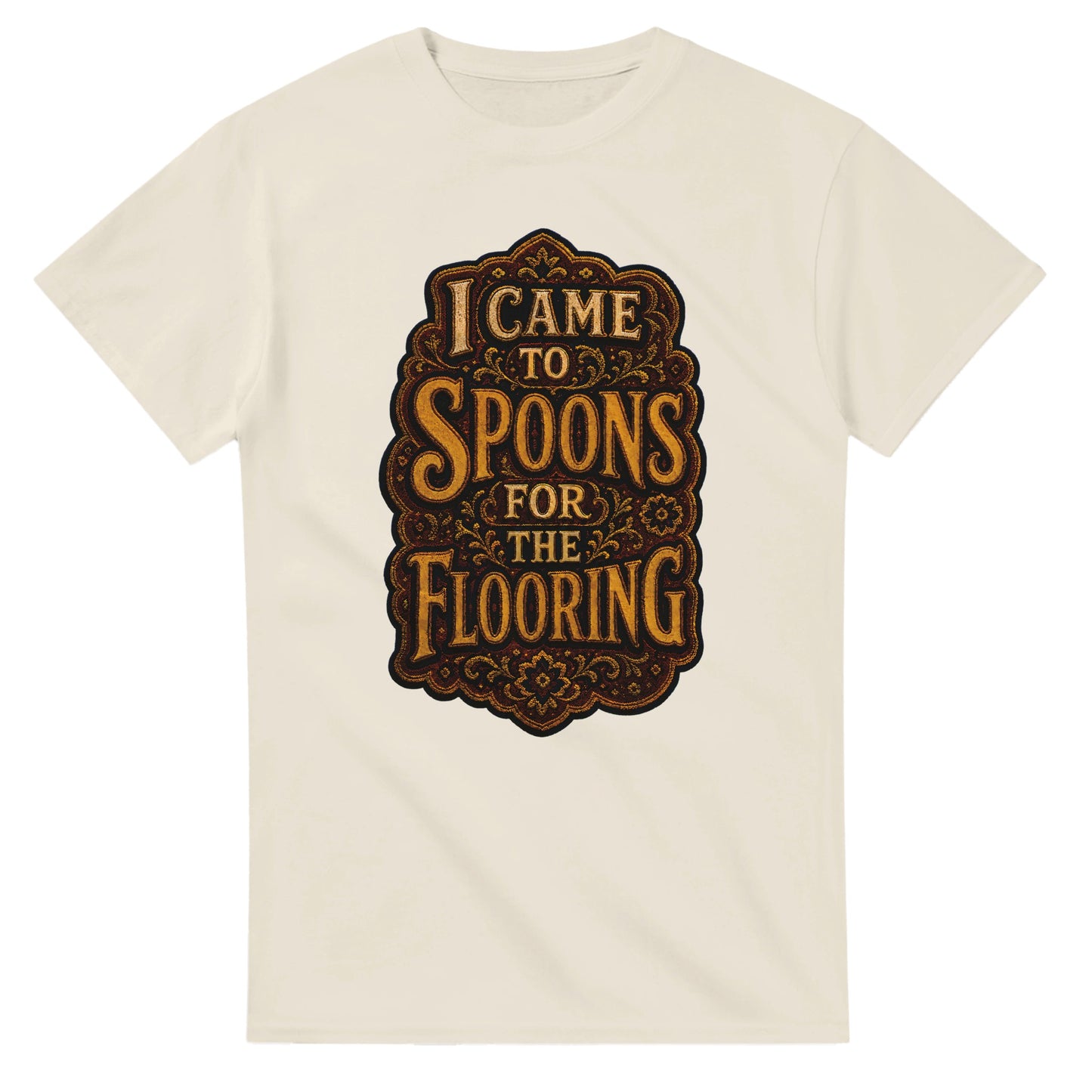 I Came to Spoons for the Flooring T-shirt — product view 8