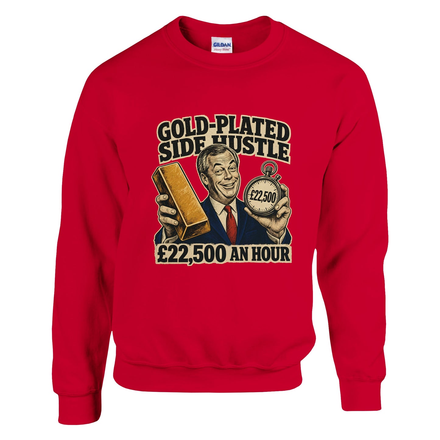 Gold-Plated Side Hustle £22,500 an Hour Sweatshirt — product view 15