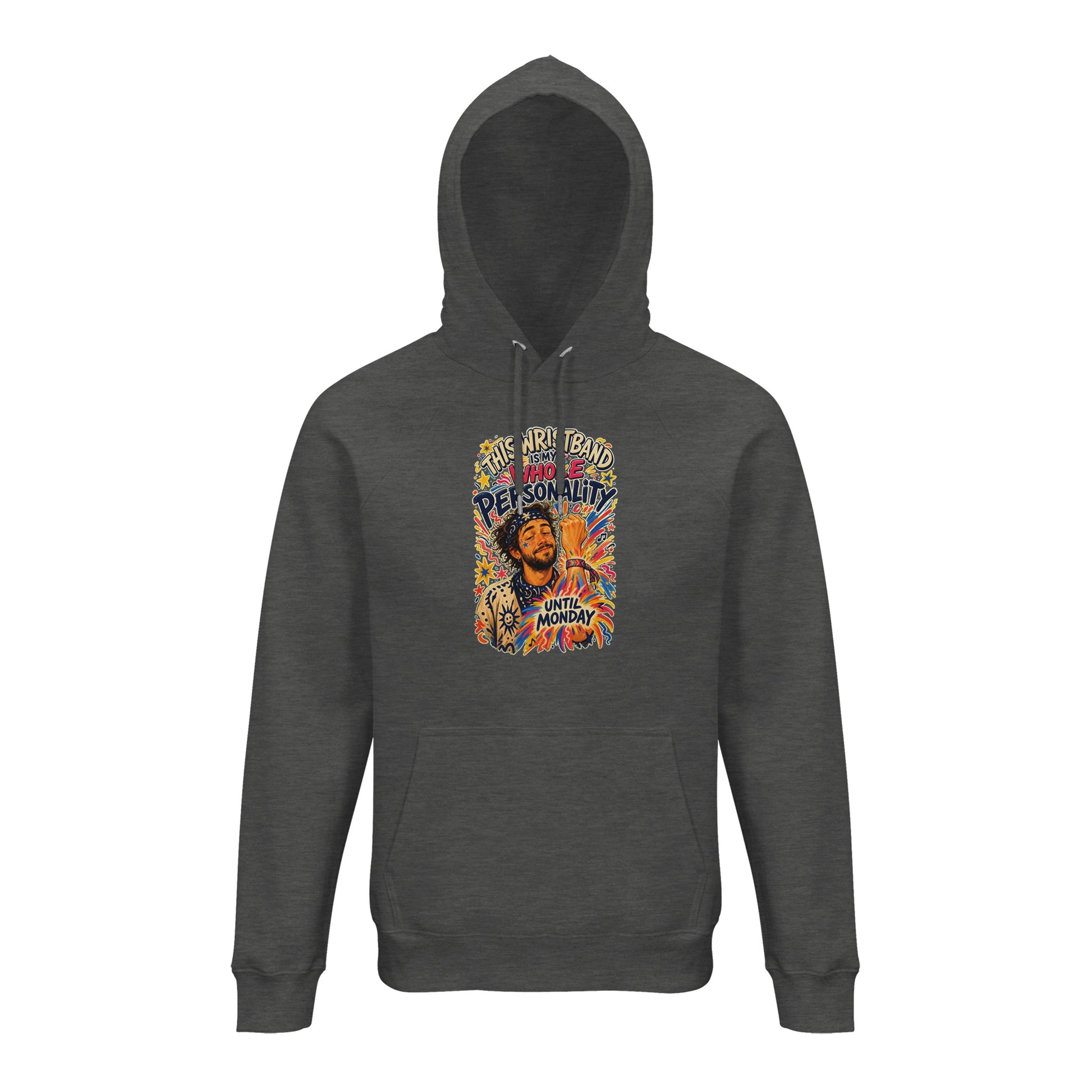 This Wristband Is My Whole Personality Until Monday Hoodie — product view 10