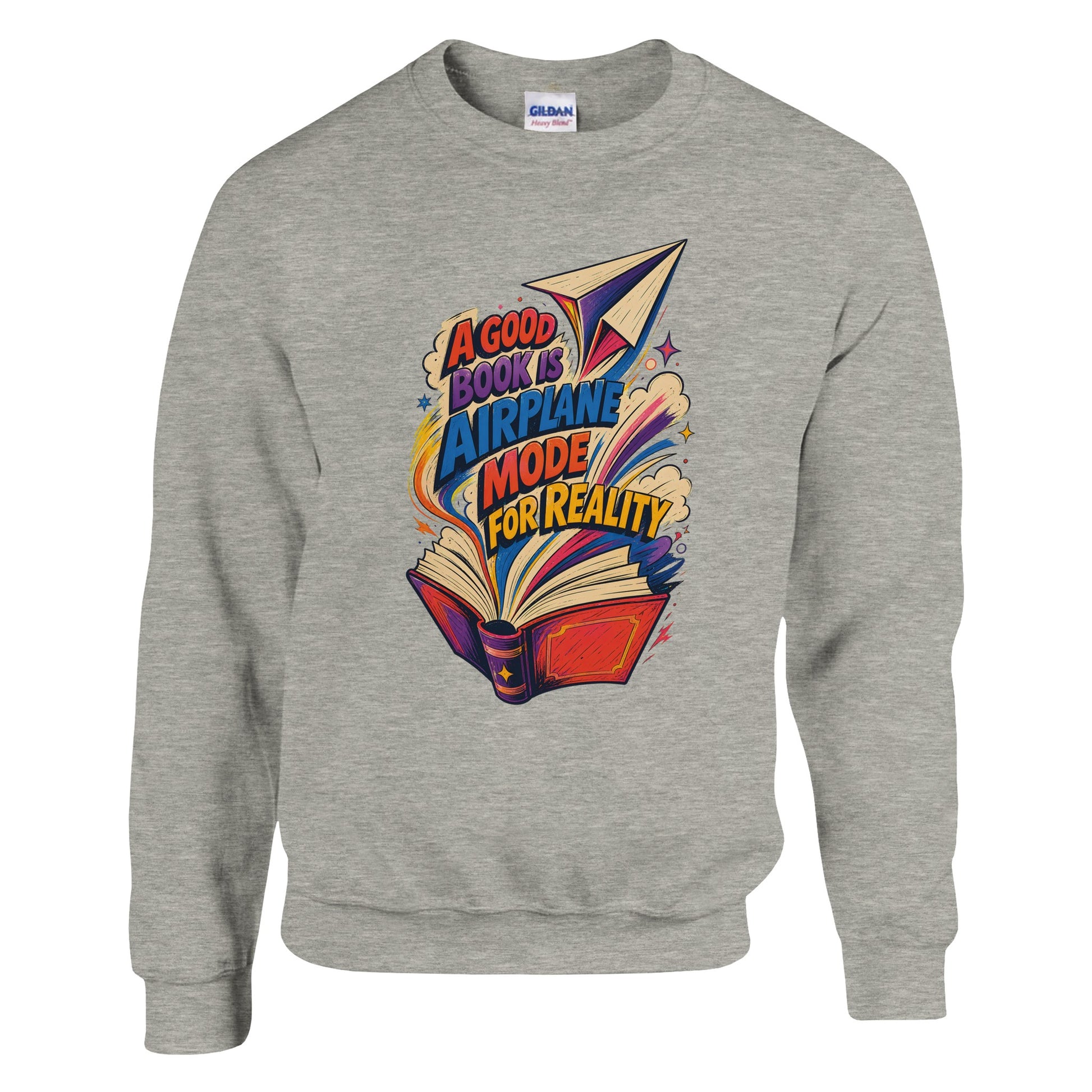 A Good Book Is Airplane Mode for Reality Sweatshirt — product view 17