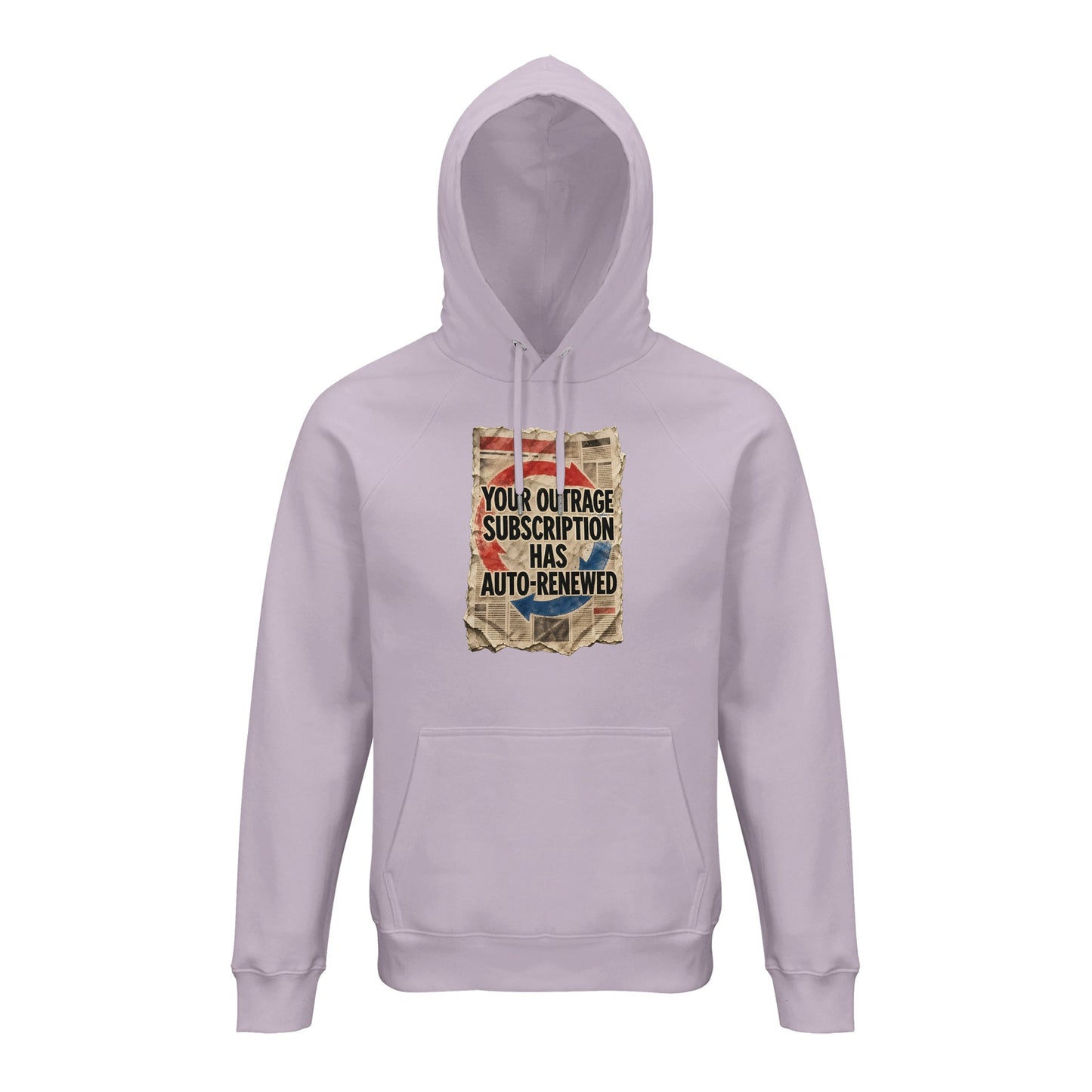 Your Outrage Subscription Has Auto-Renewed Hoodie — product view 12