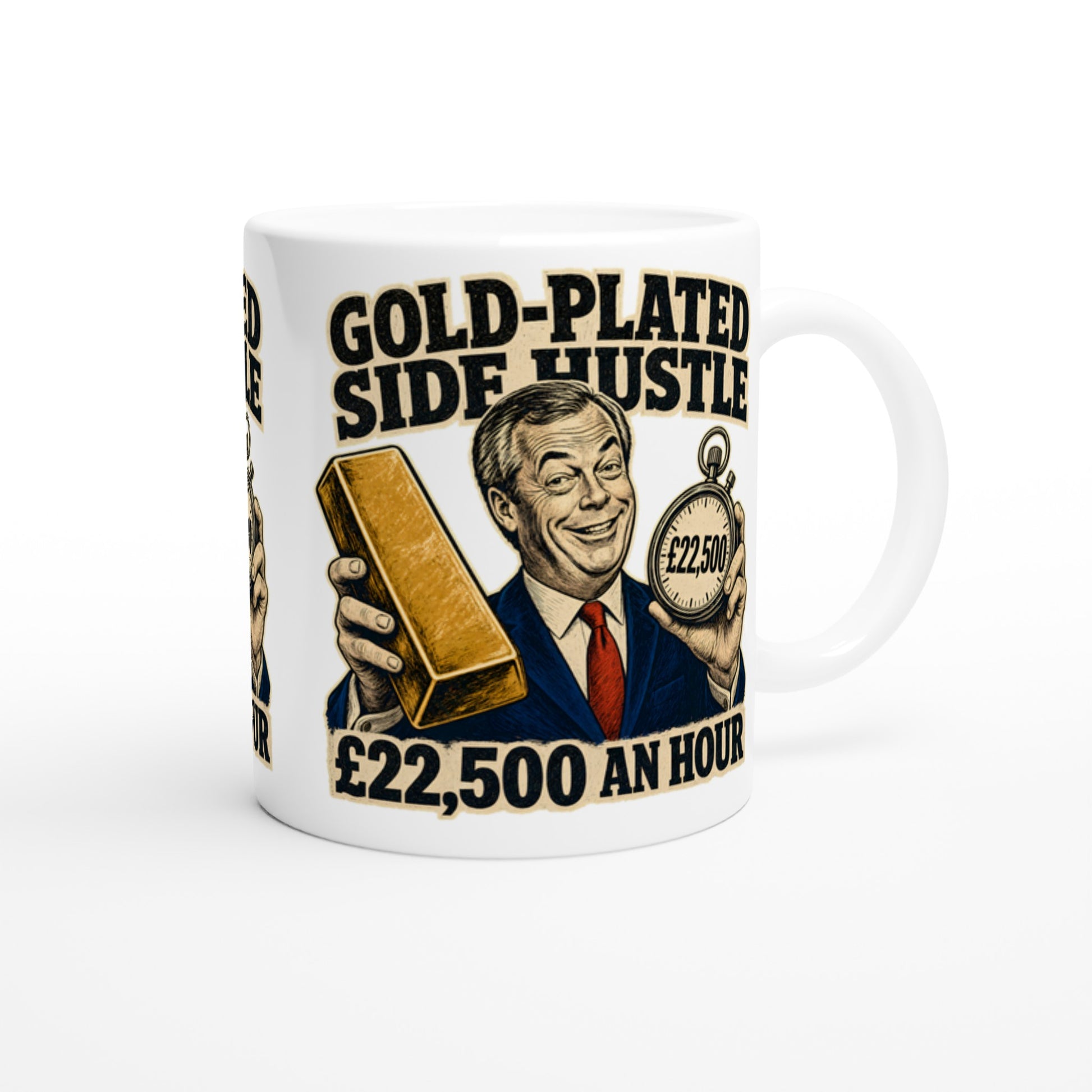 Gold-Plated Side Hustle £22,500 an Hour Mug — product view 2