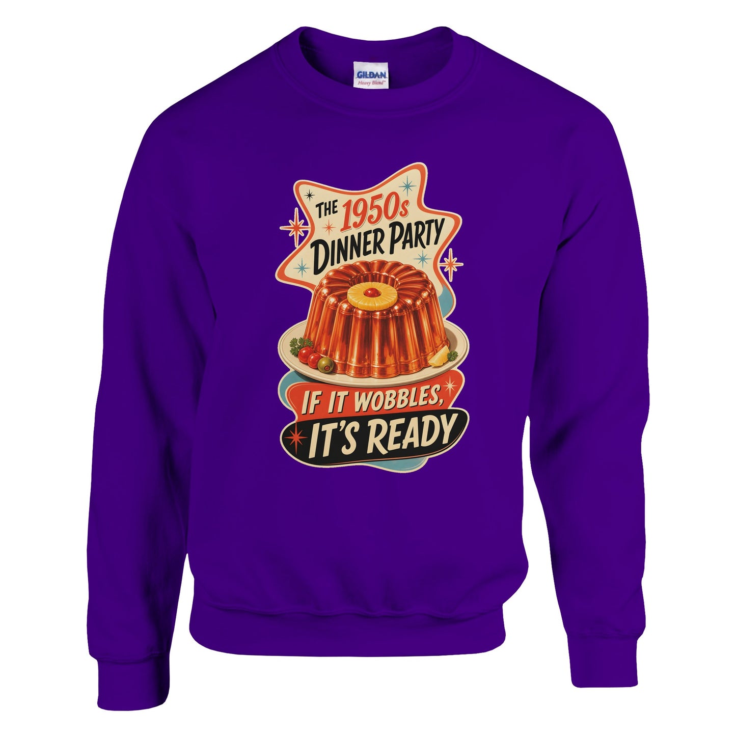 The 1950s Dinner Party — If It Wobbles, It's Ready Sweatshirt — product view 11