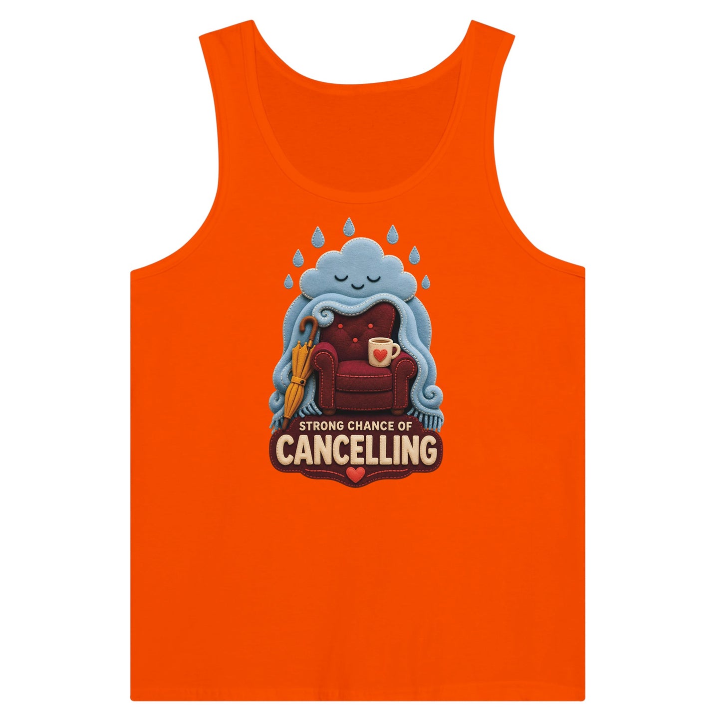 Strong Chance of Cancelling Premium Unisex Tank Top — product view 7