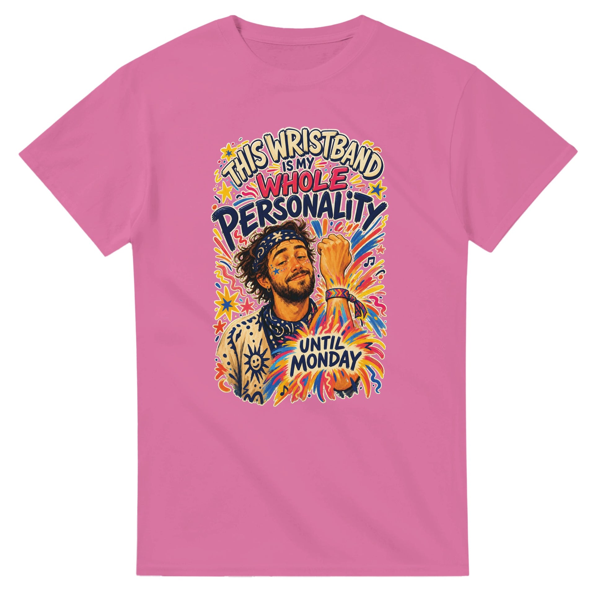 This Wristband Is My Whole Personality Until Monday T-shirt — product view 4