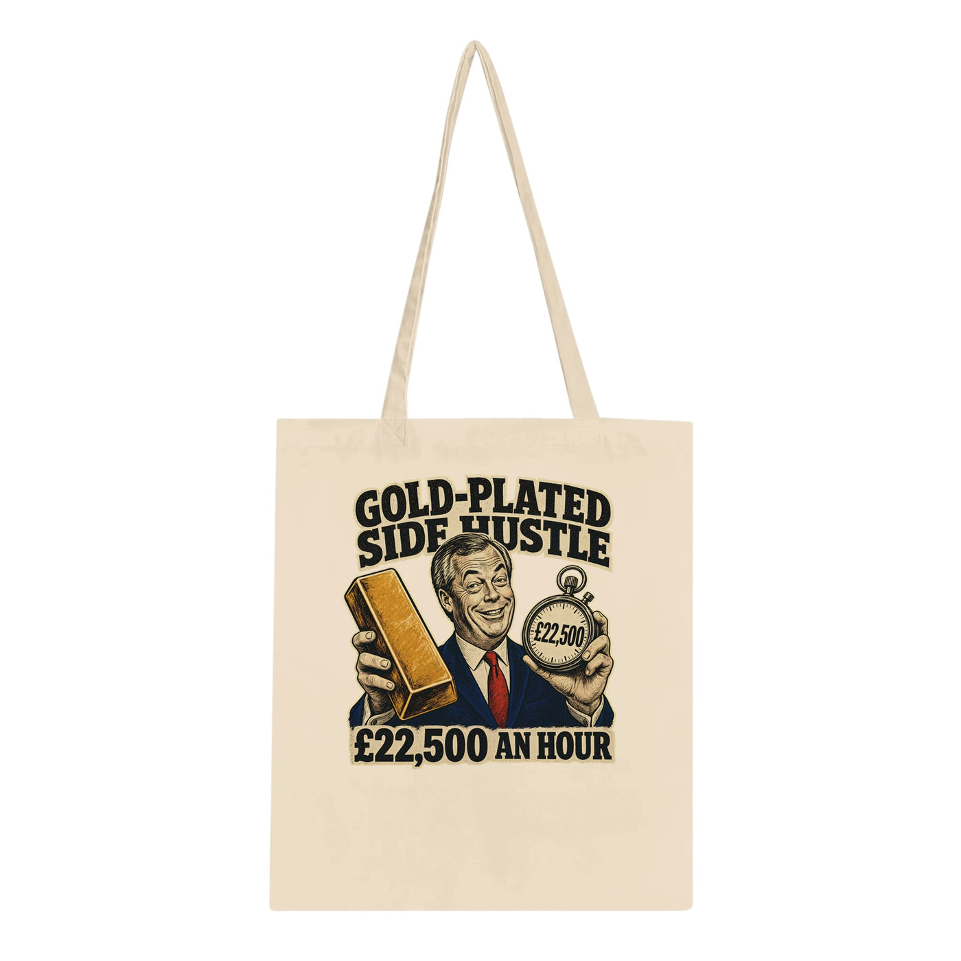 Gold-Plated Side Hustle £22,500 an Hour Tote Bag