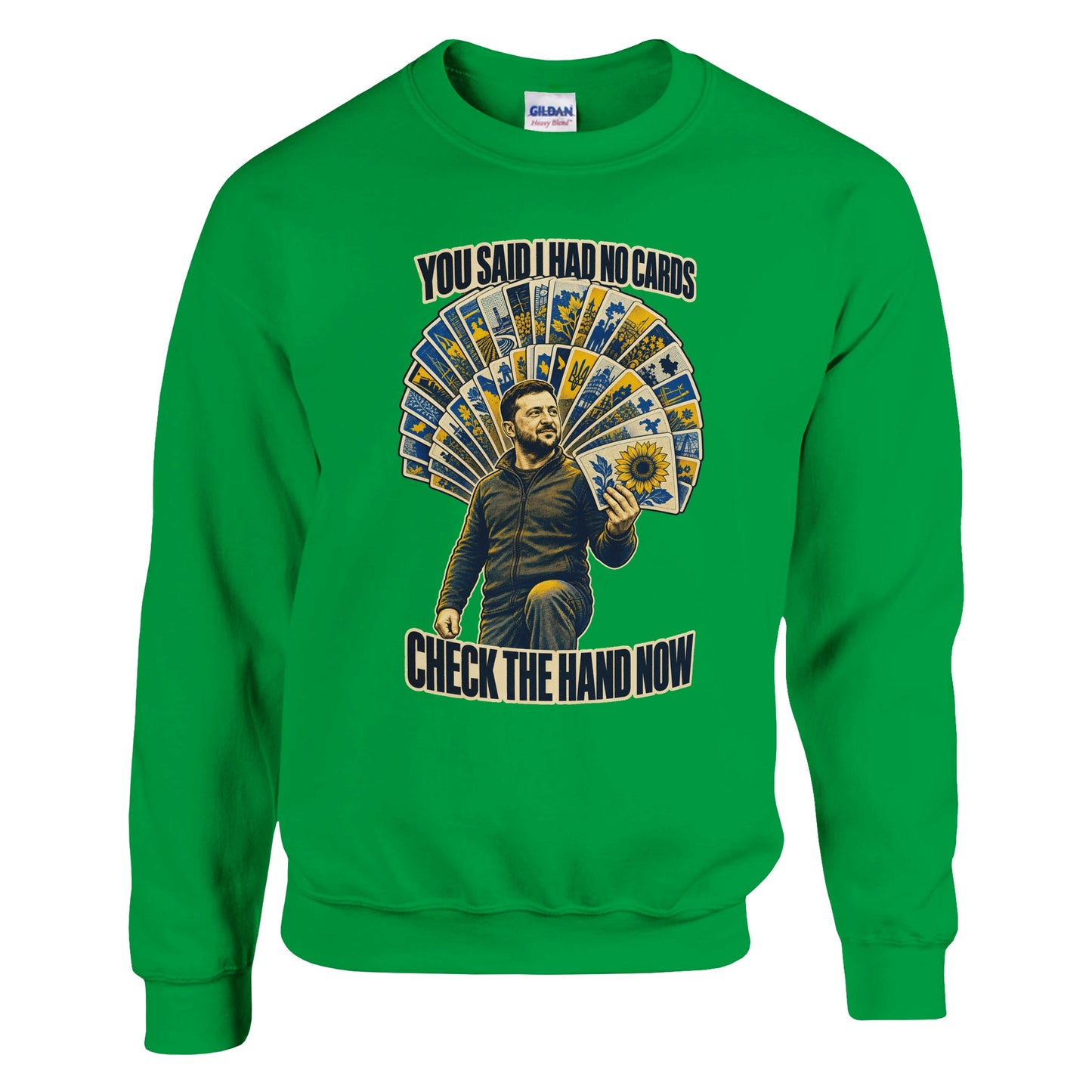 You Said I Had No Cards – Zelenskyy Satire Sweatshirt — product view 4