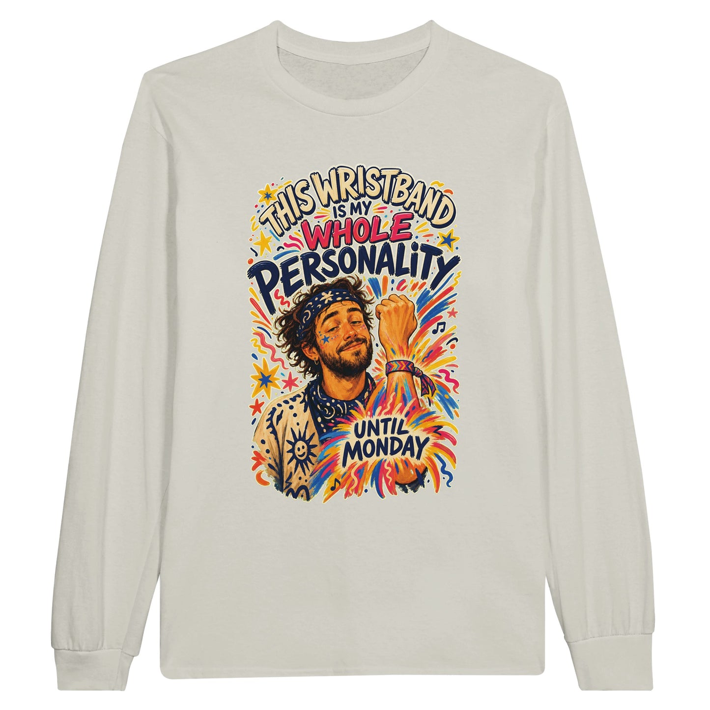 This Wristband Is My Whole Personality Until Monday Long-Sleeve T-shirt — product view 14