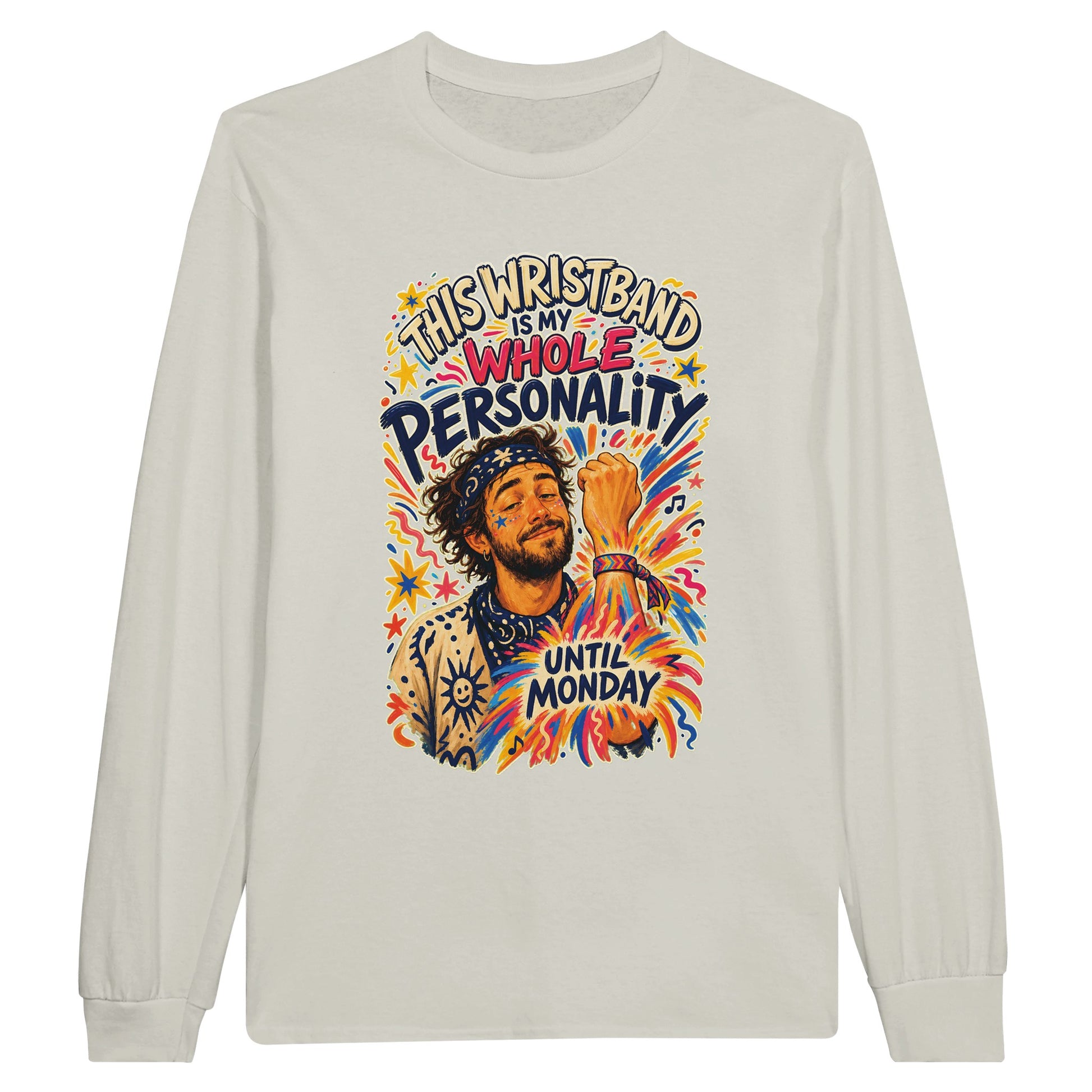 This Wristband Is My Whole Personality Until Monday Long-Sleeve T-shirt — product view 14