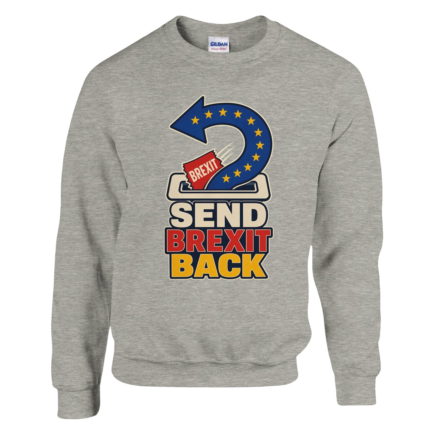 Send Brexit Back Pro-EU Graphic Sweatshirt — product view 4