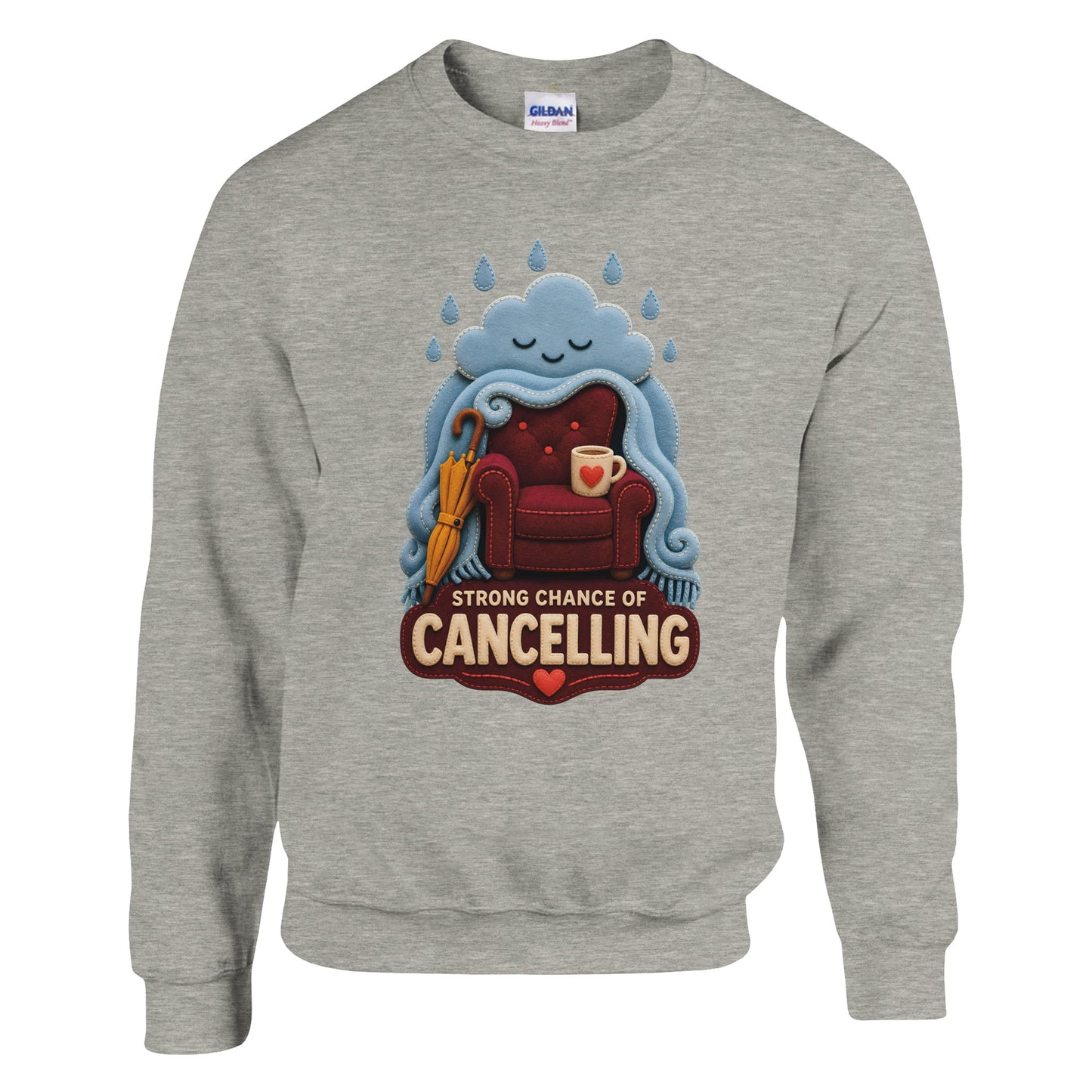 Strong Chance of Cancelling Sweatshirt — product view 16