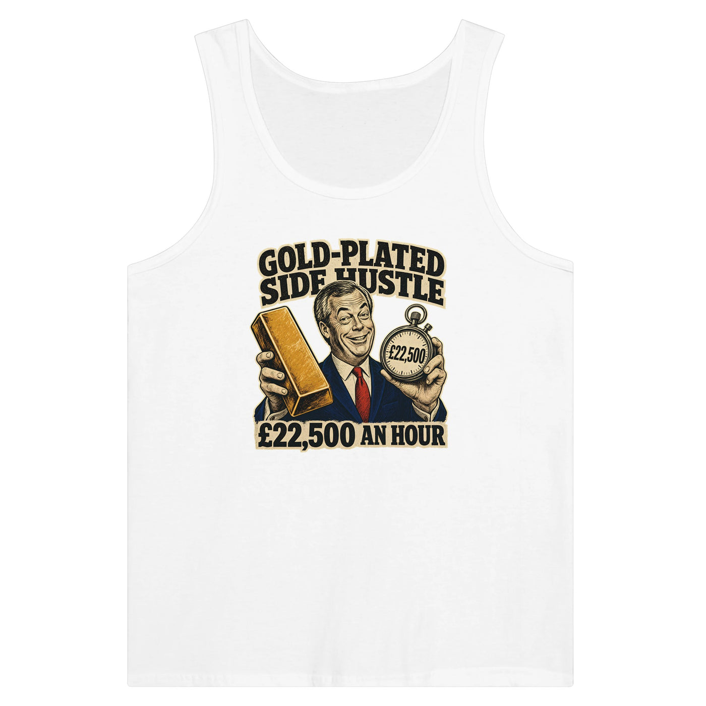Gold-Plated Side Hustle £22,500 an Hour Premium Unisex Tank Top
