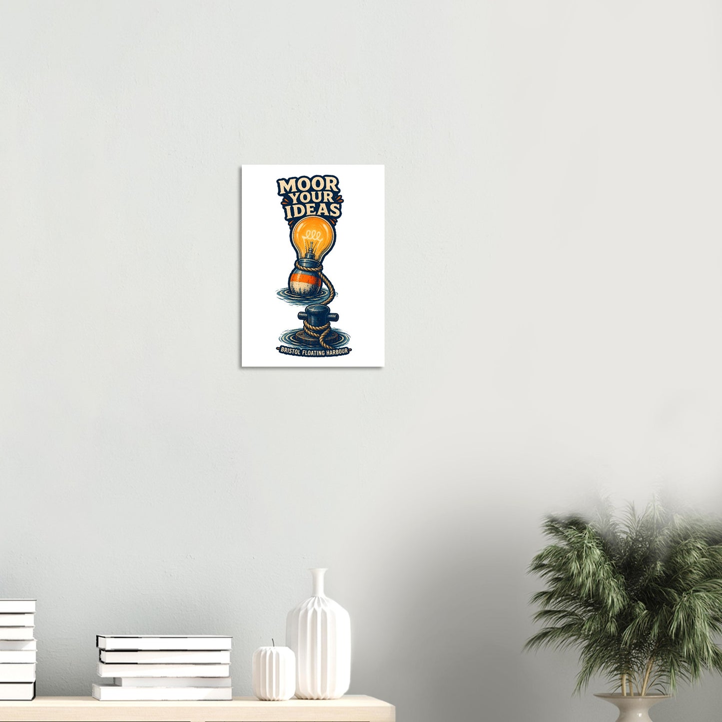 Moor Your Ideas – Bristol Floating Harbour Poster — product view 8