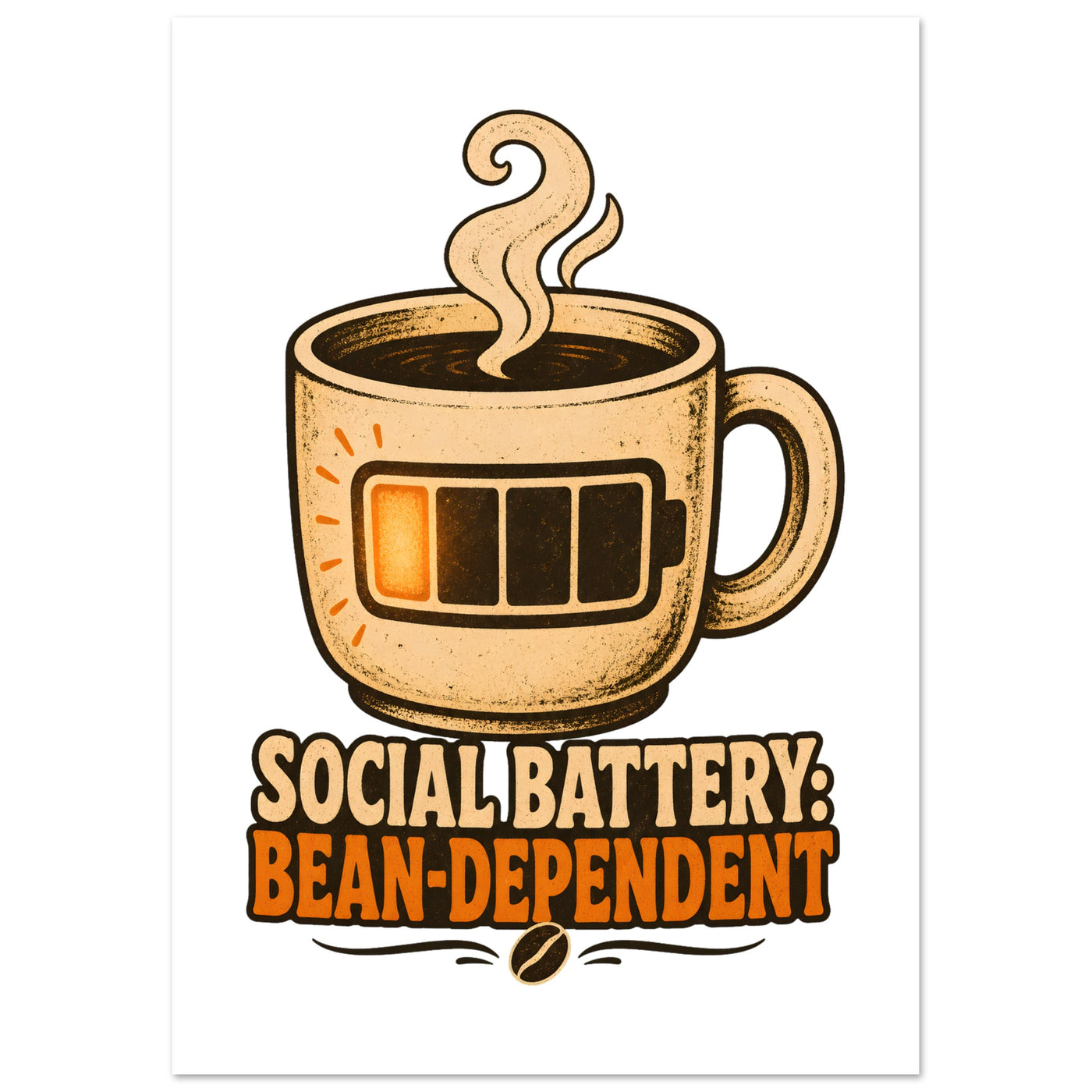 Social Battery: Bean-Dependent Graphic Poster