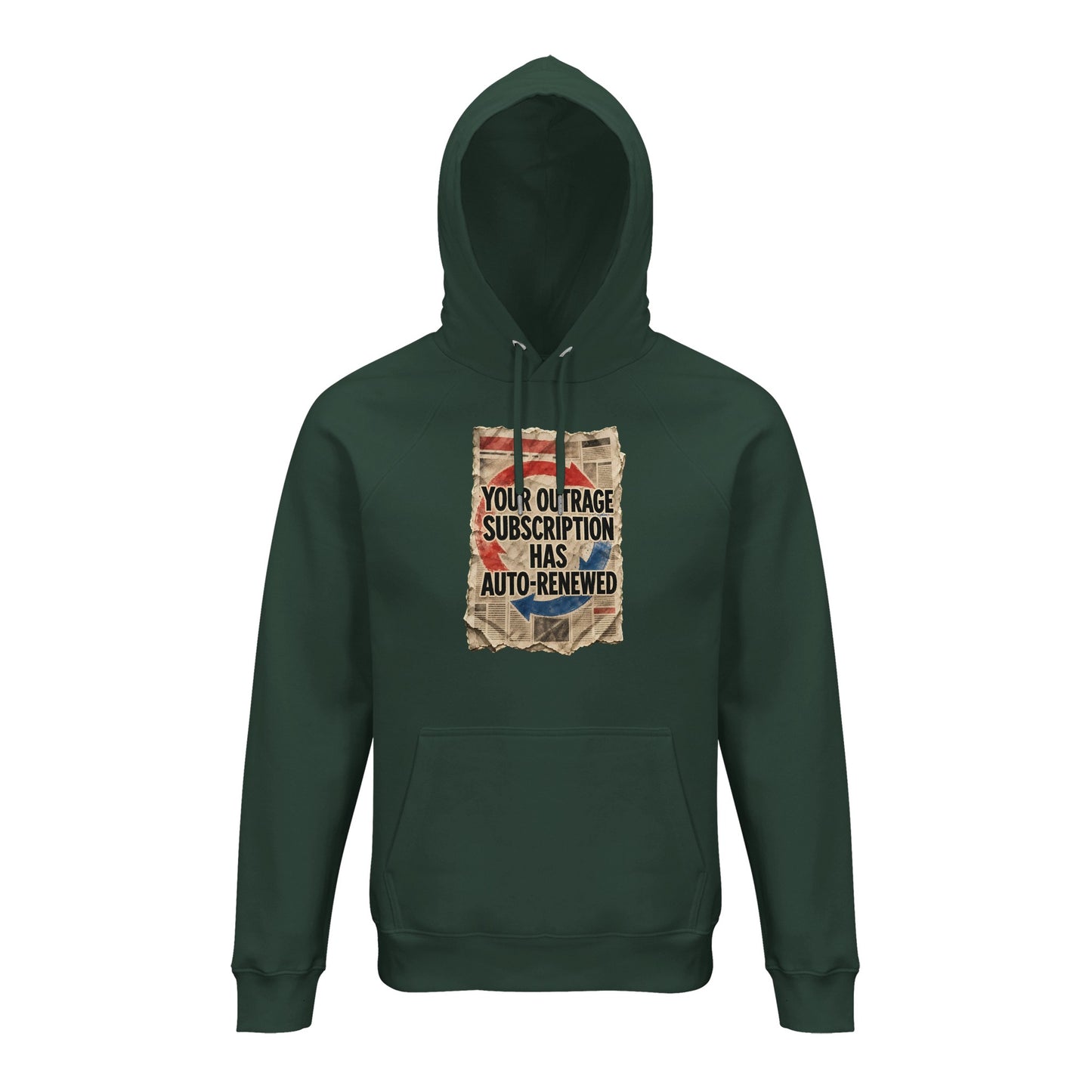 Your Outrage Subscription Has Auto-Renewed Hoodie — product view 11