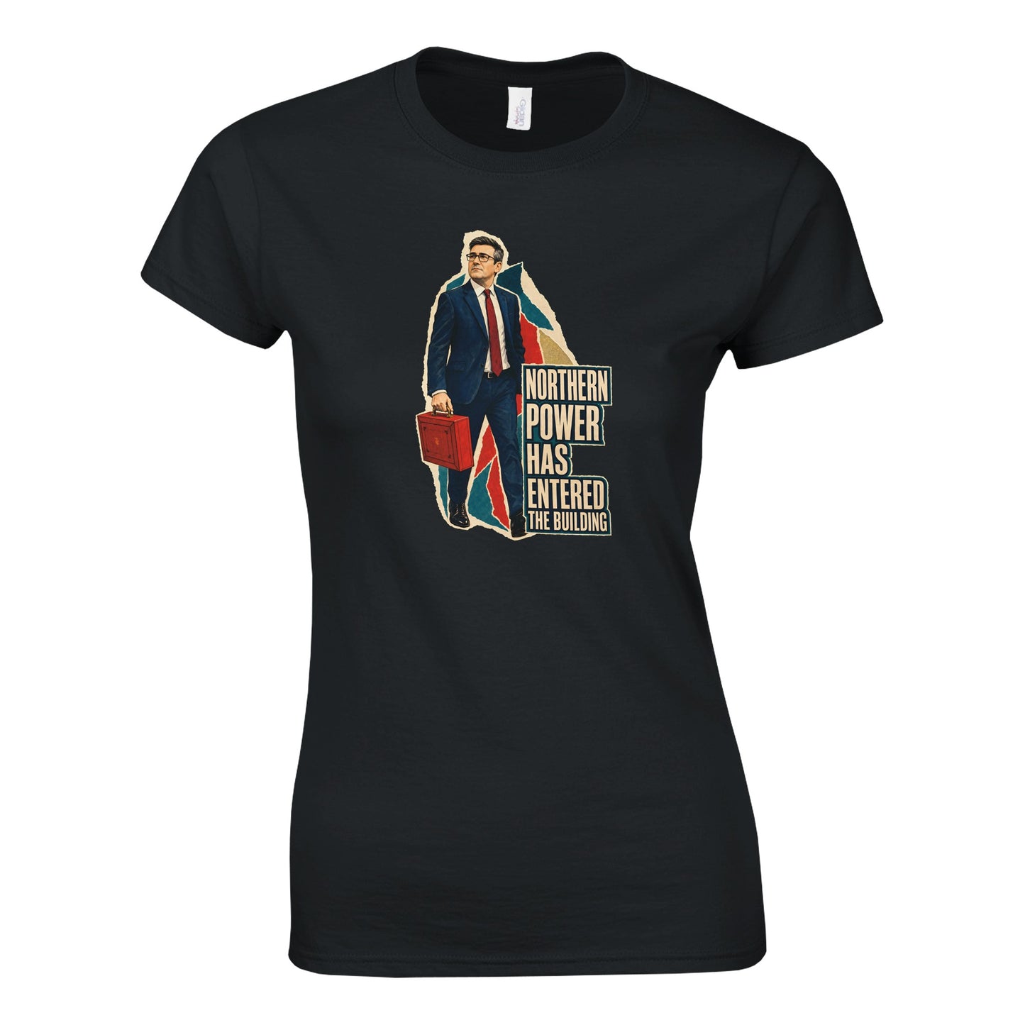 Northern Power Has Entered the Building Tote Bag Women's T-shirt — product view 6
