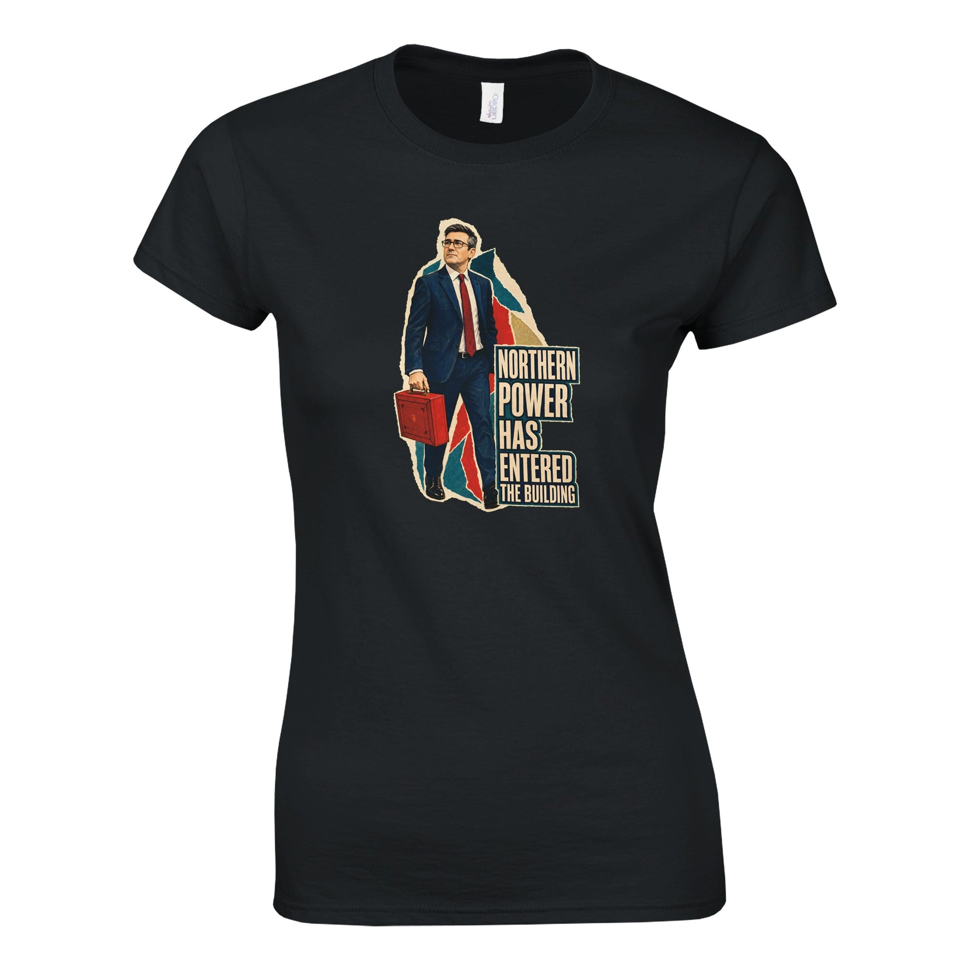 Northern Power Has Entered the Building Tote Bag Women's T-shirt — product view 6