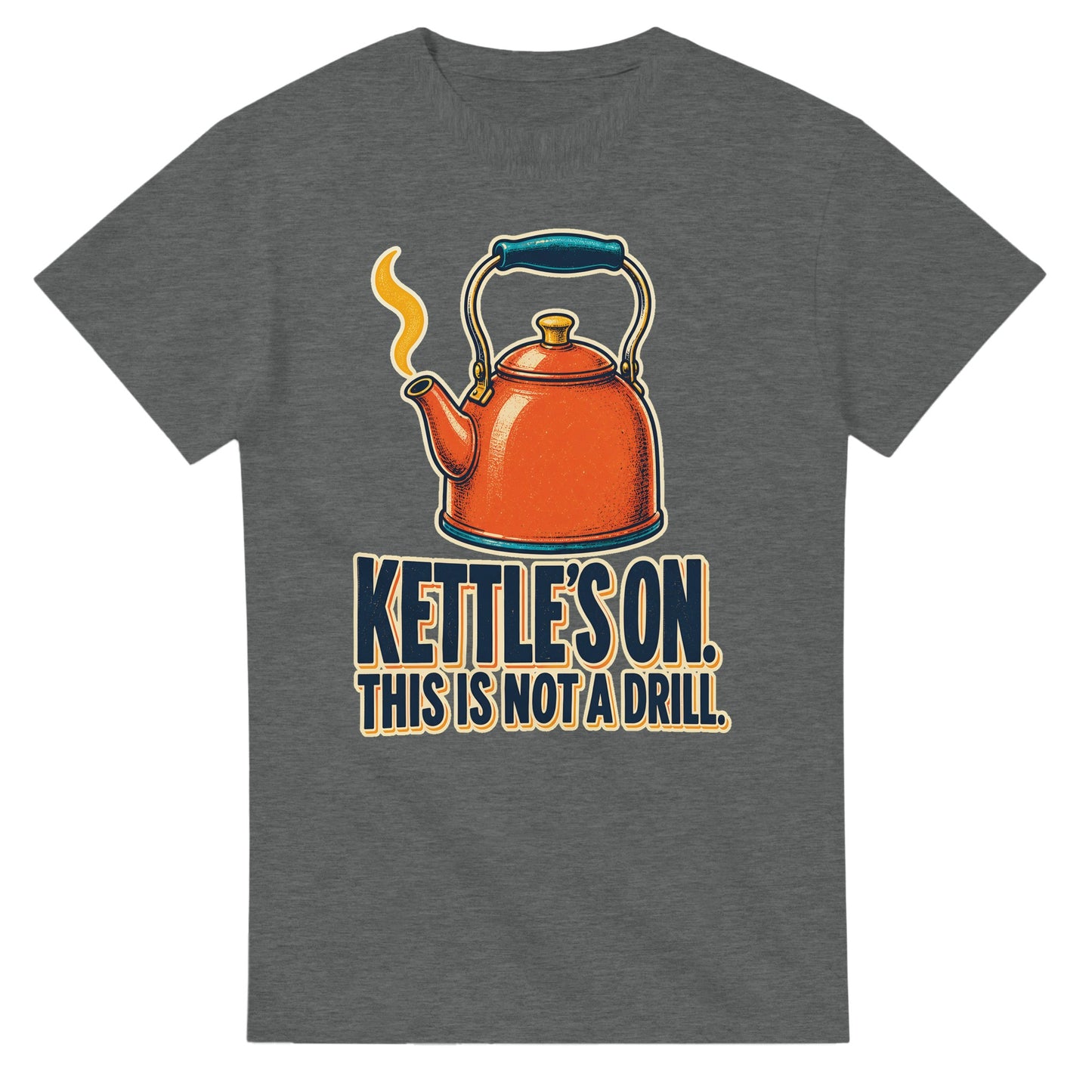 Kettle's On – This Is Not a Drill T-shirt — product view 3