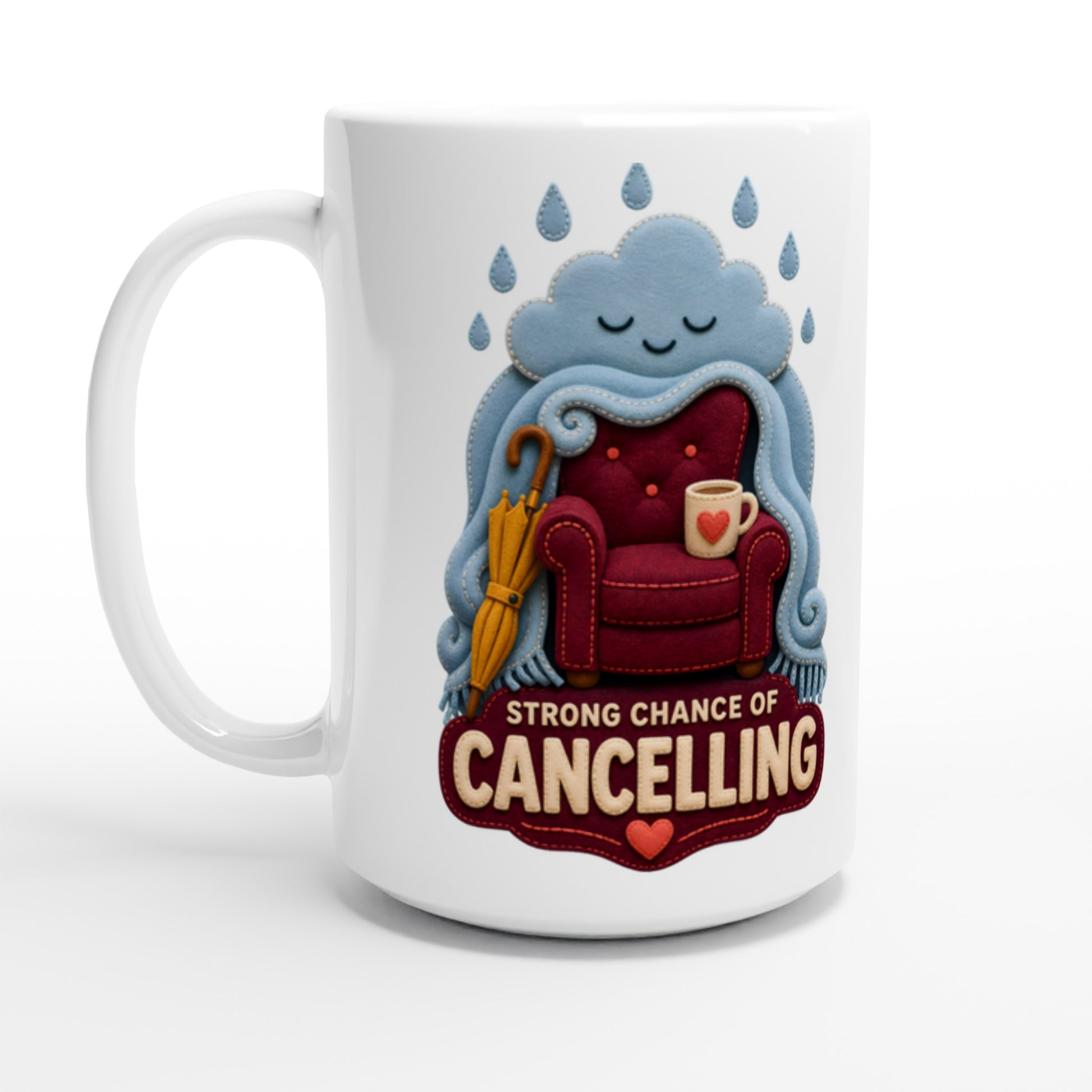 Strong Chance of Cancelling Large Mug — product view 1