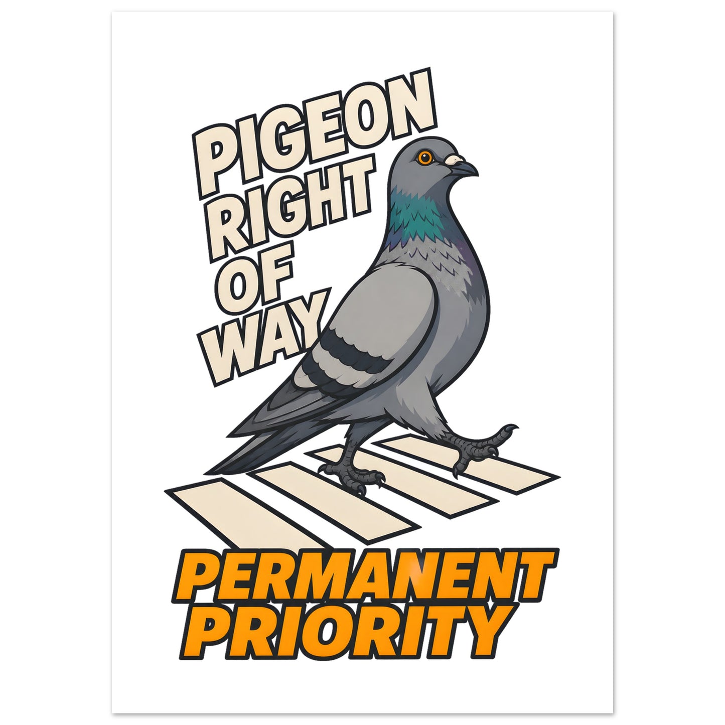 Pigeon Right of Way Poster — product view 4