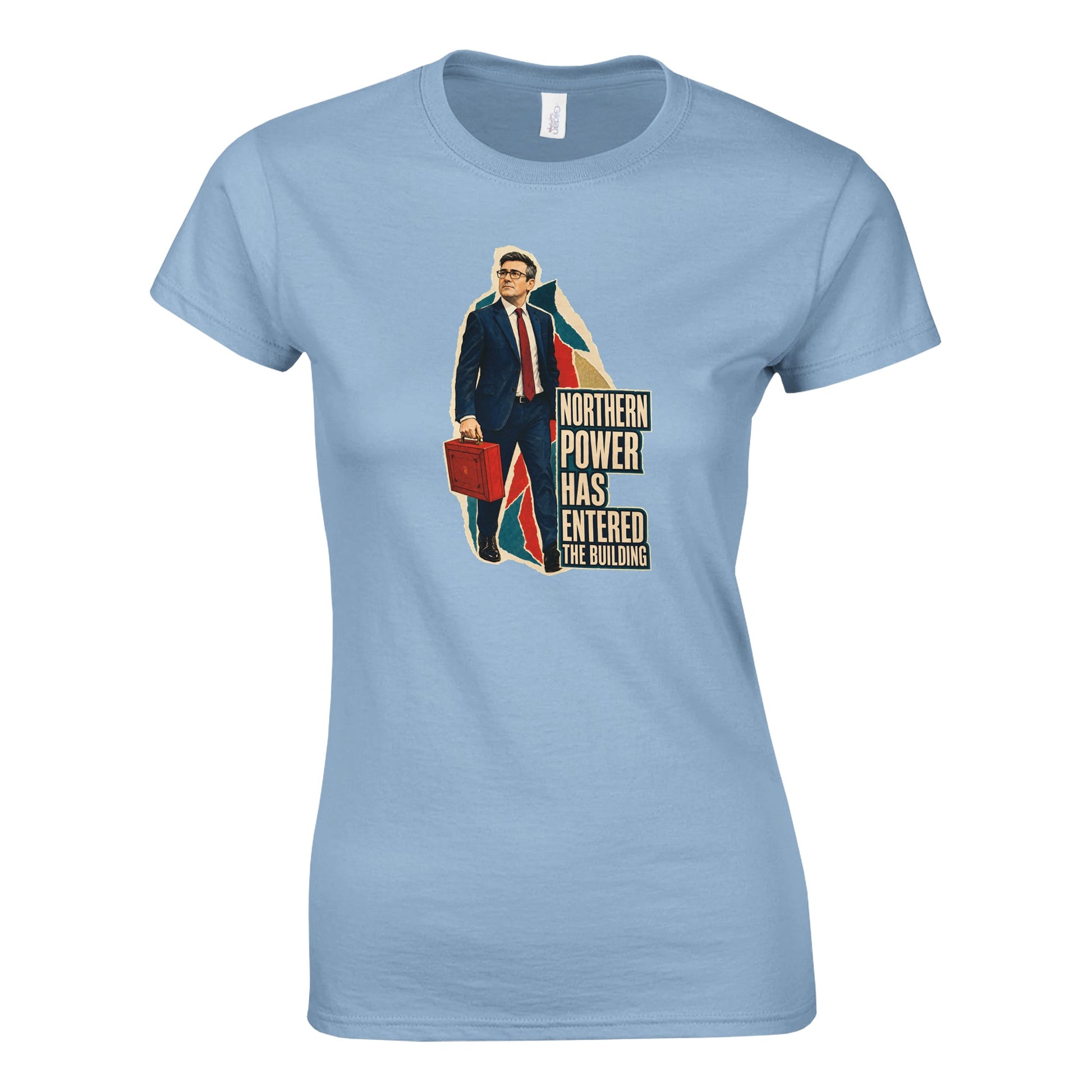 Northern Power Has Entered the Building Tote Bag Women's T-shirt — product view 3