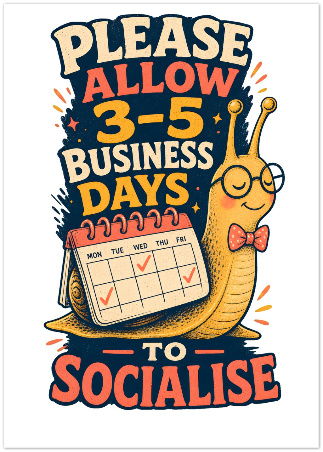 3–5 Business Days to Socialise Snail Graphic Greeting Card Pack
