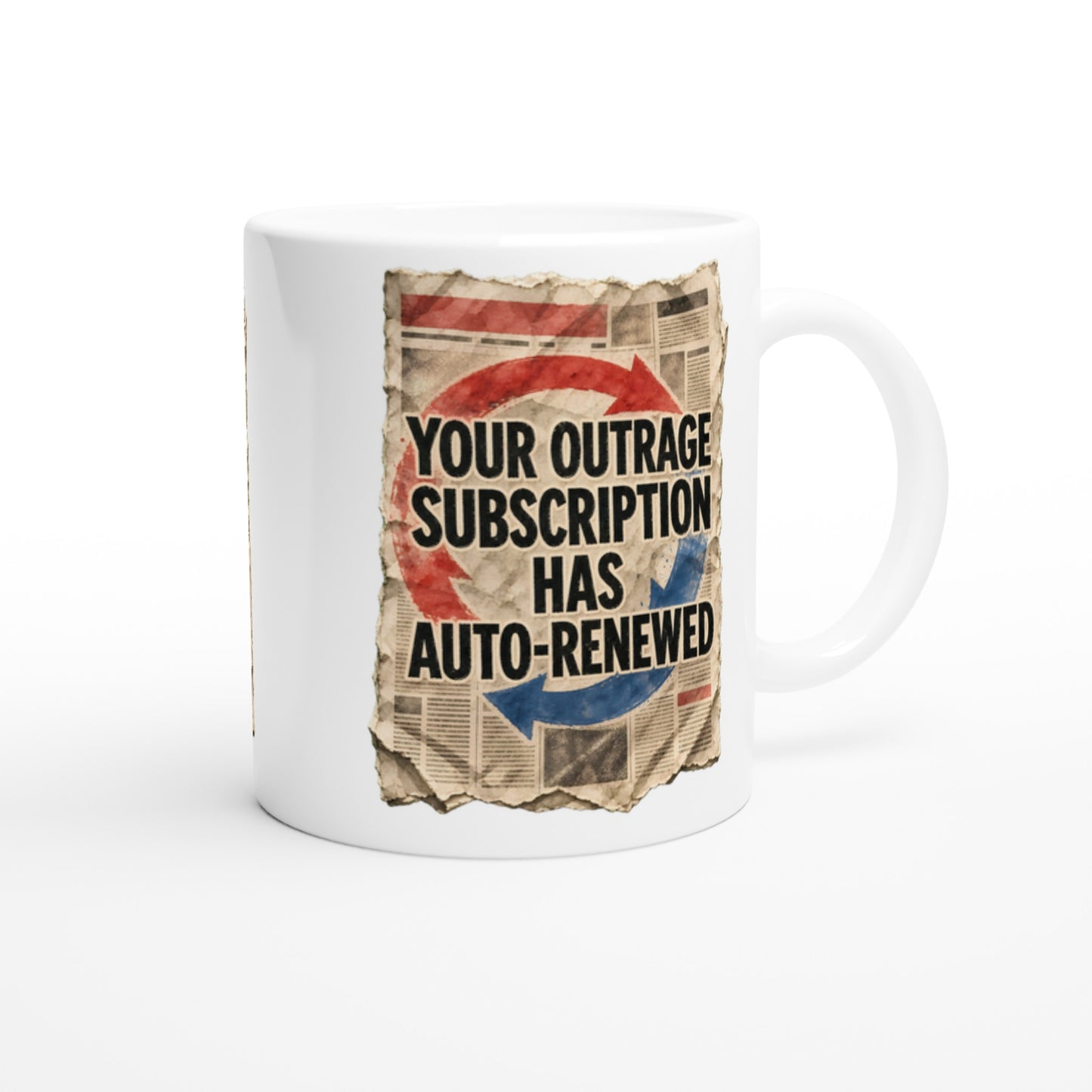 Your Outrage Subscription Has Auto-Renewed Mug — product view 2