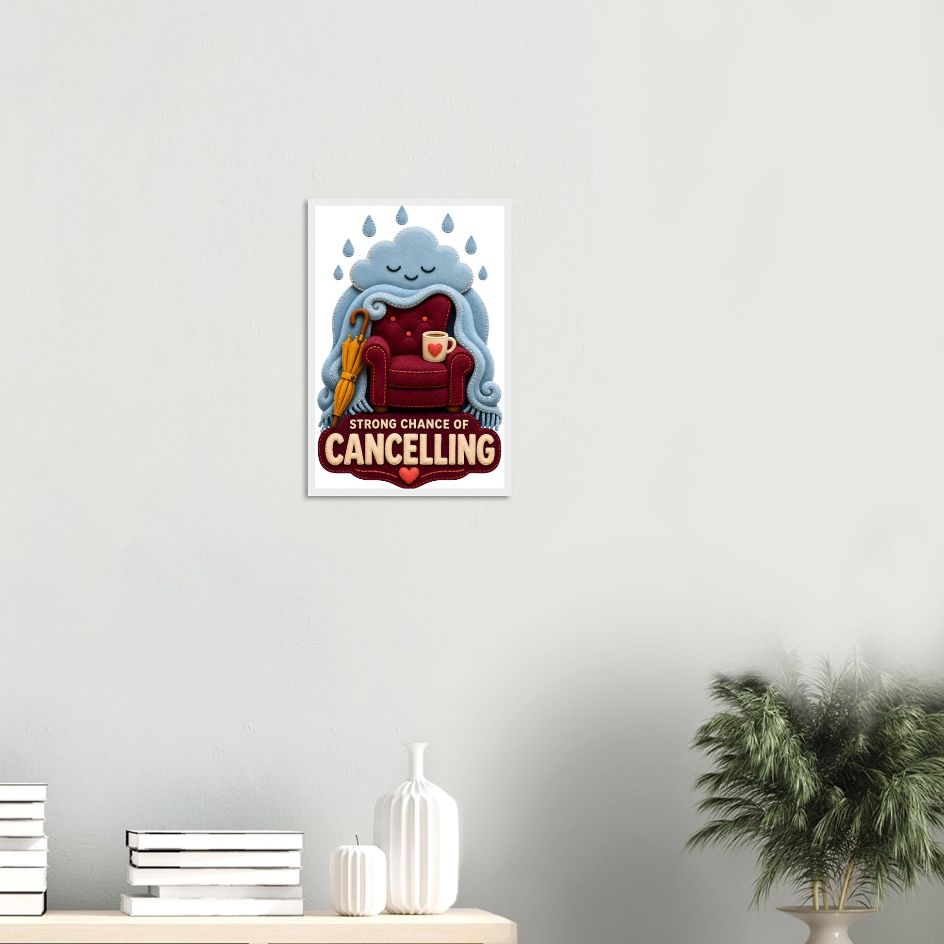 Strong Chance of Cancelling Framed Wall Art — product view 11