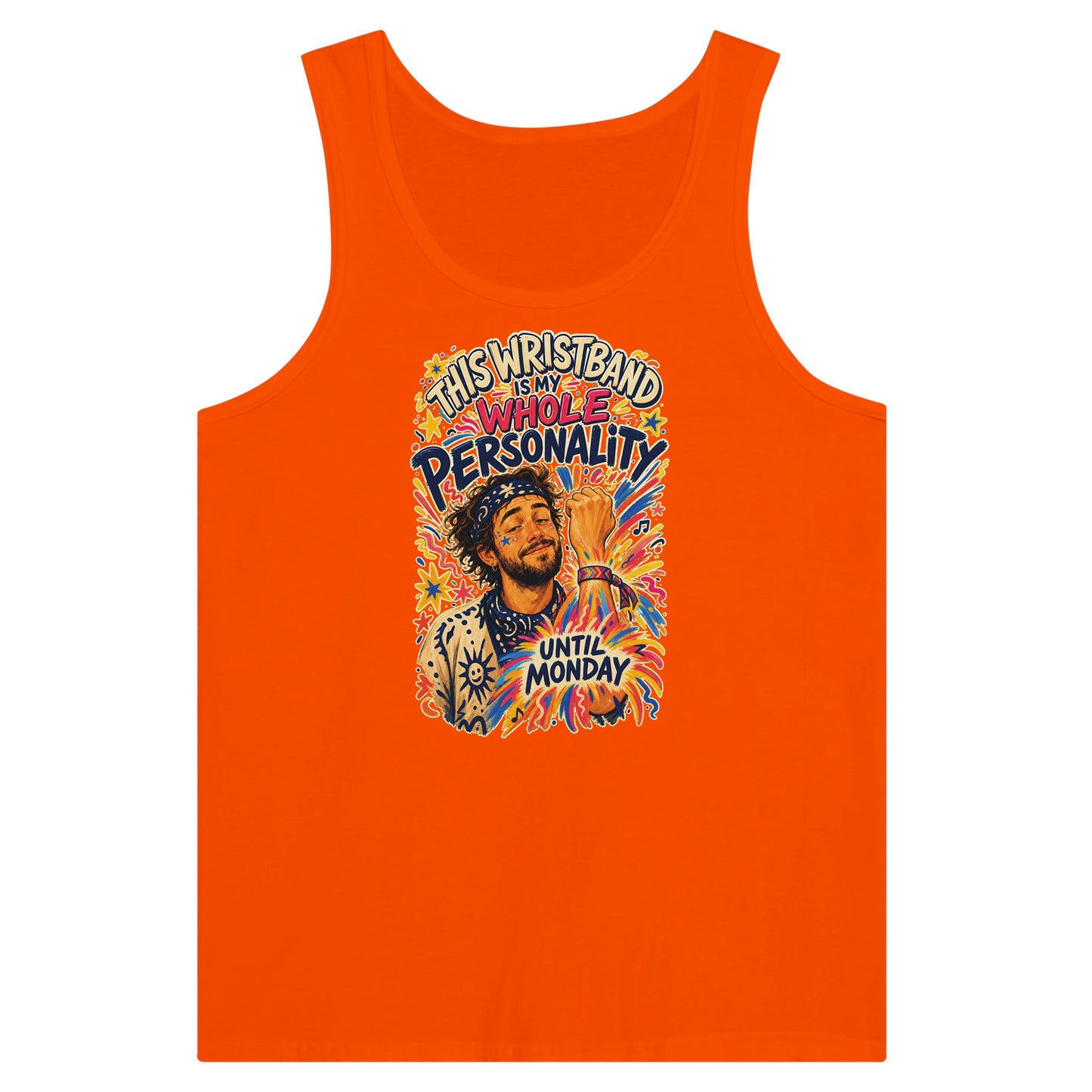 This Wristband Is My Whole Personality Until Monday Premium Unisex Tank Top — product view 7