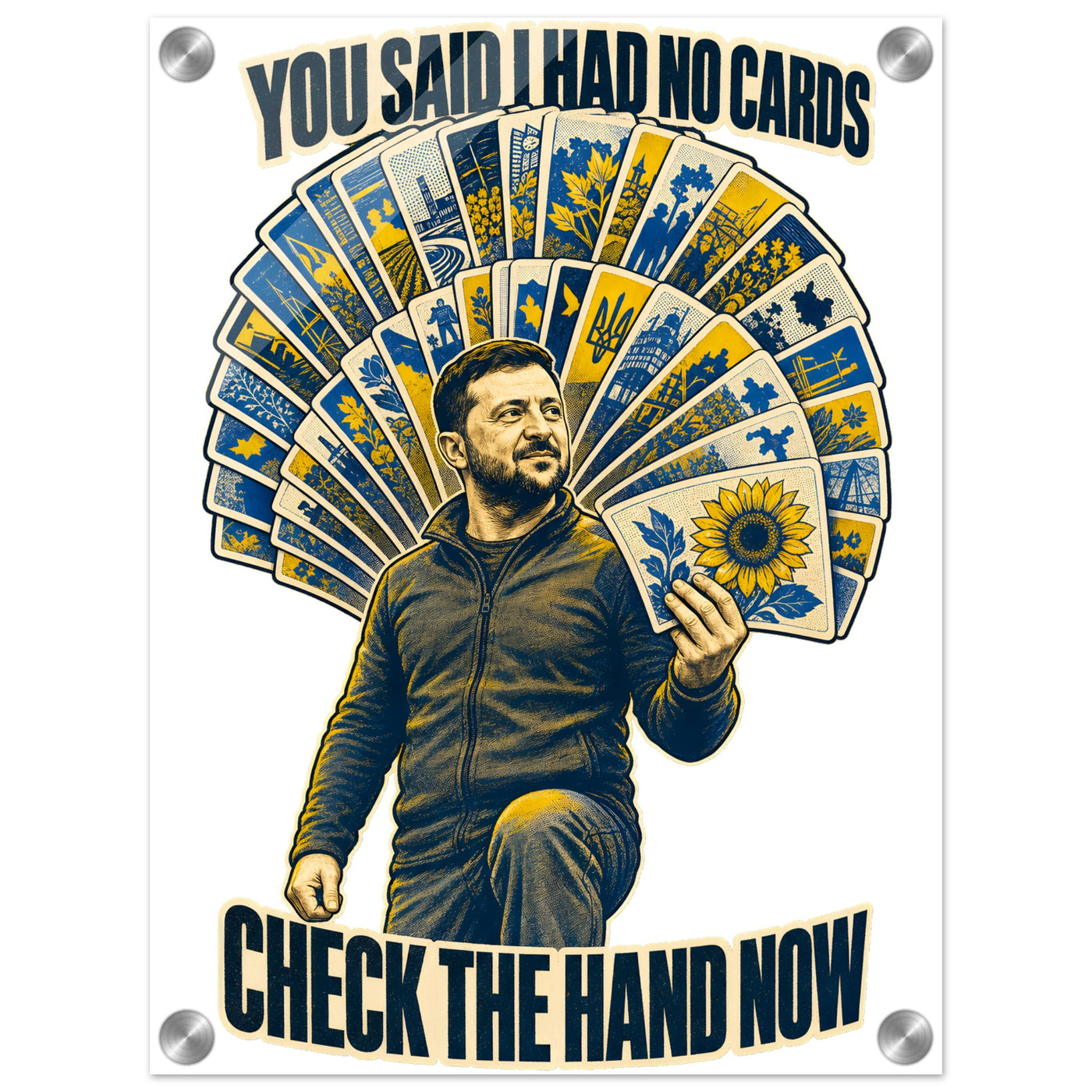 You Said I Had No Cards – Zelenskyy Satire Acrylic Print