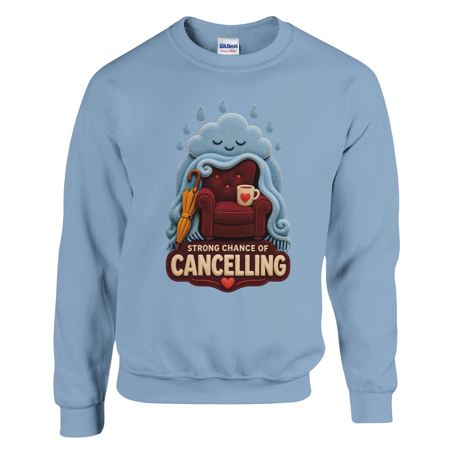 Strong Chance of Cancelling Sweatshirt — product view 10