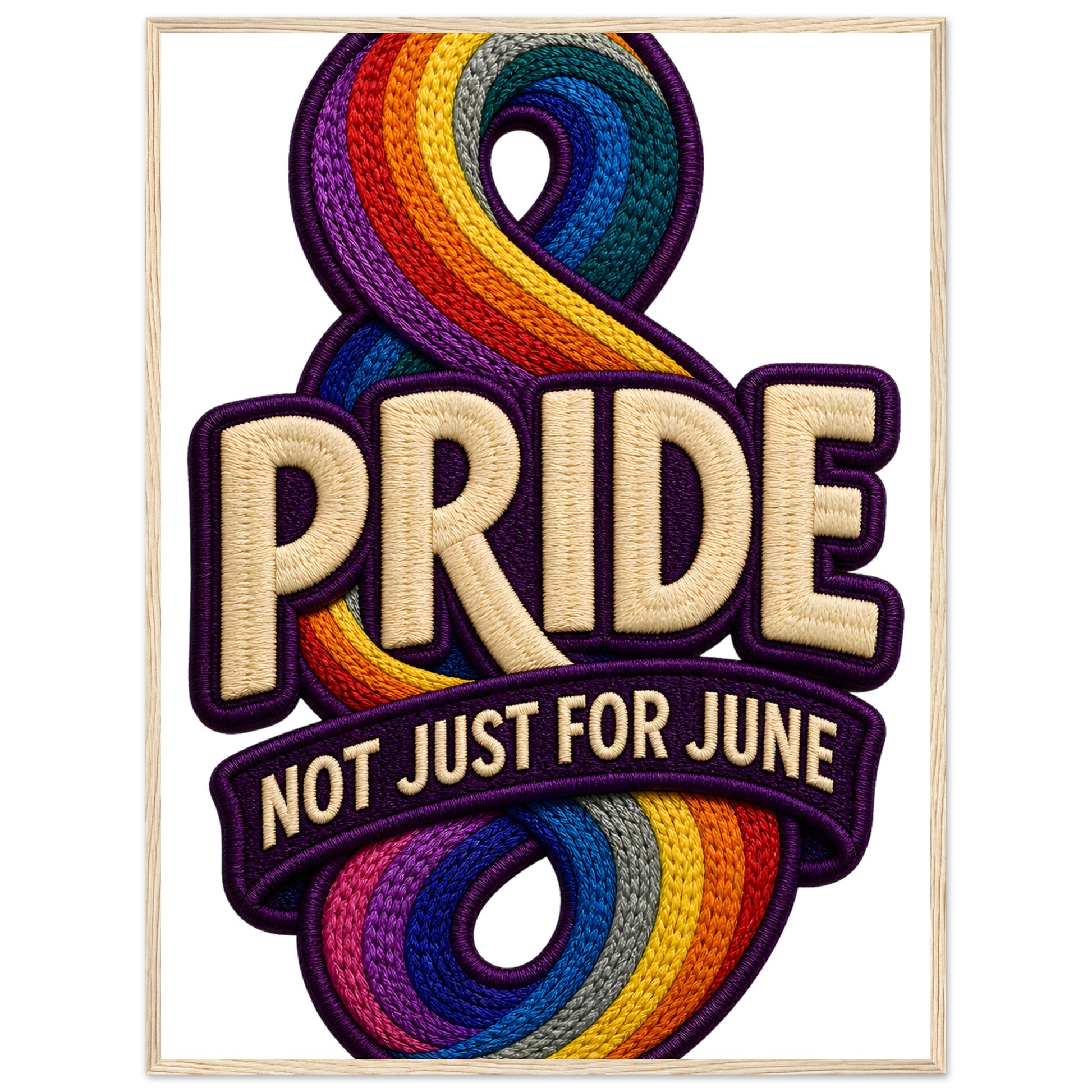 Pride: Not Just for June Framed Wall Art — product view 5