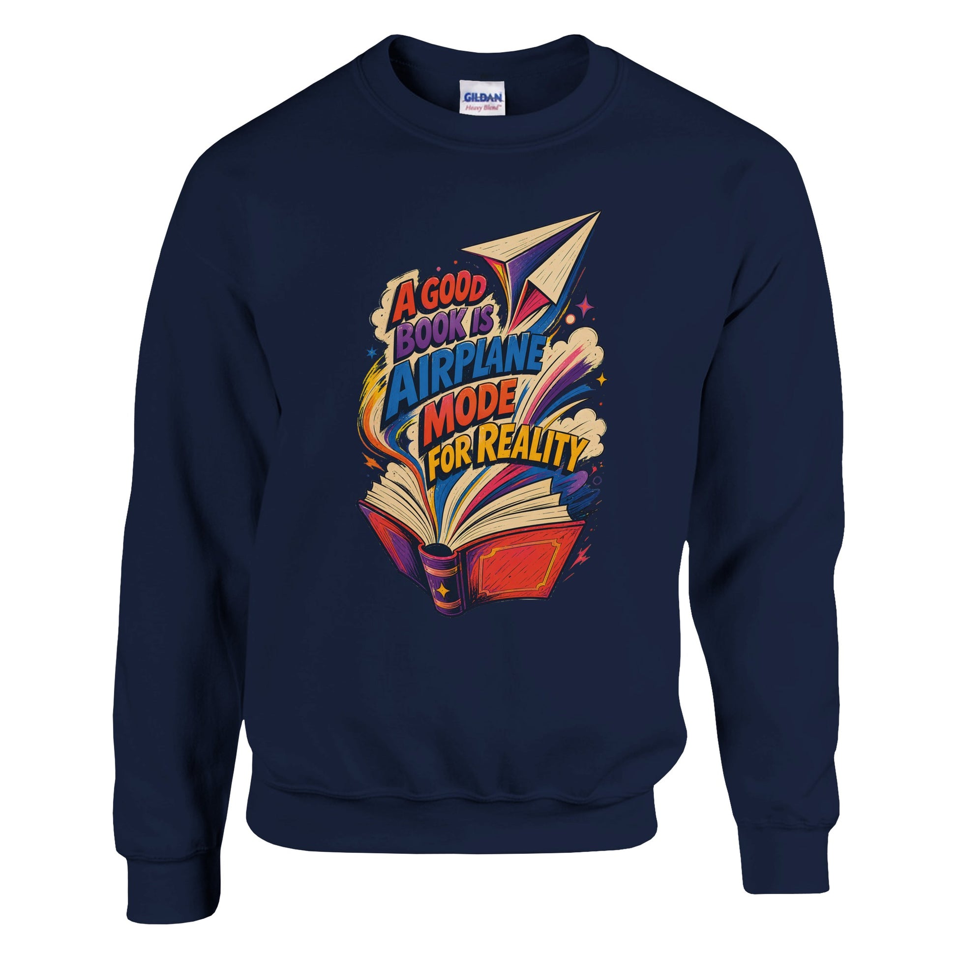 A Good Book Is Airplane Mode for Reality Sweatshirt — product view 13