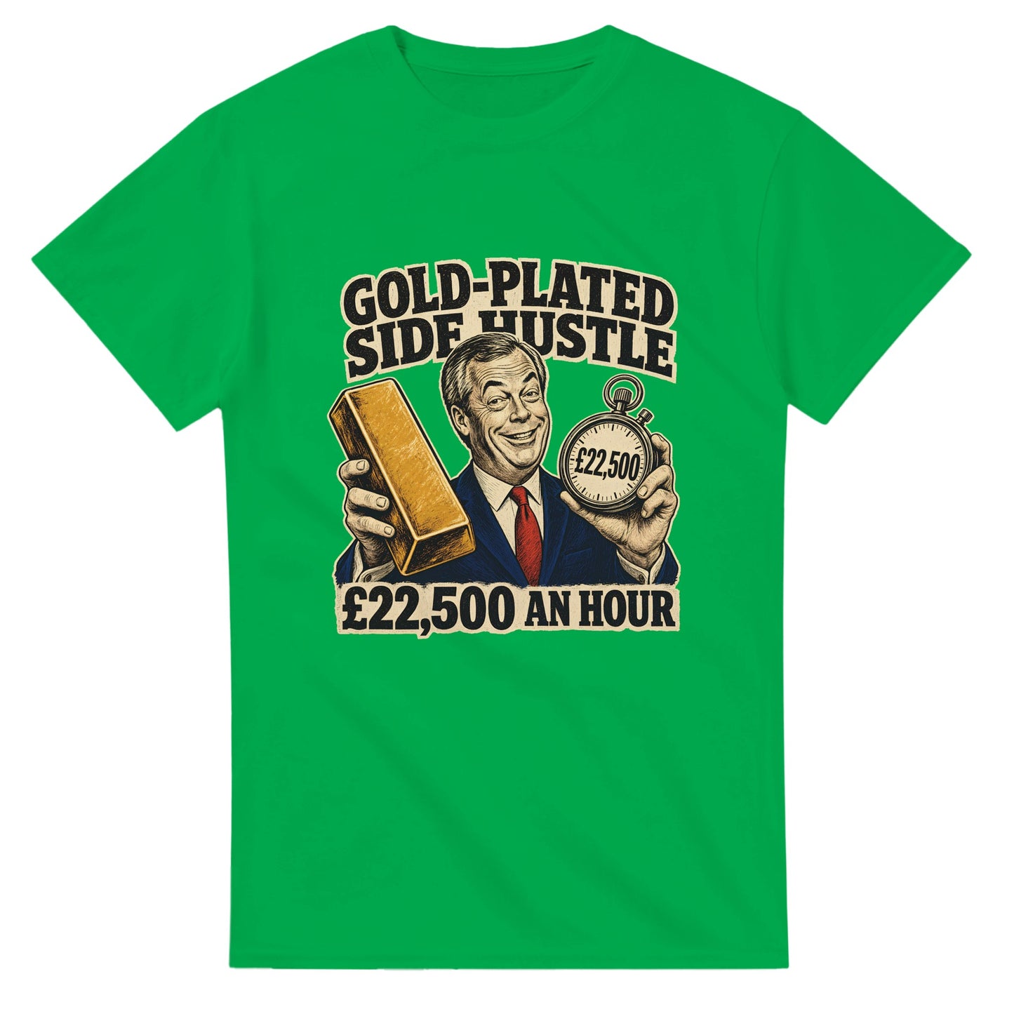 Gold-Plated Side Hustle £22,500 an Hour T-shirt — product view 11