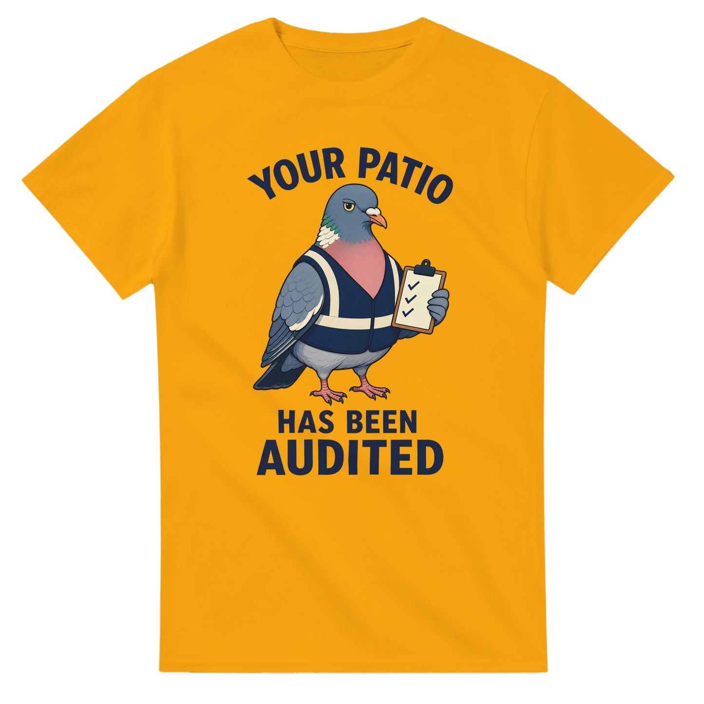 Your Patio Has Been Audited Pigeon Graphic T-shirt — product view 14