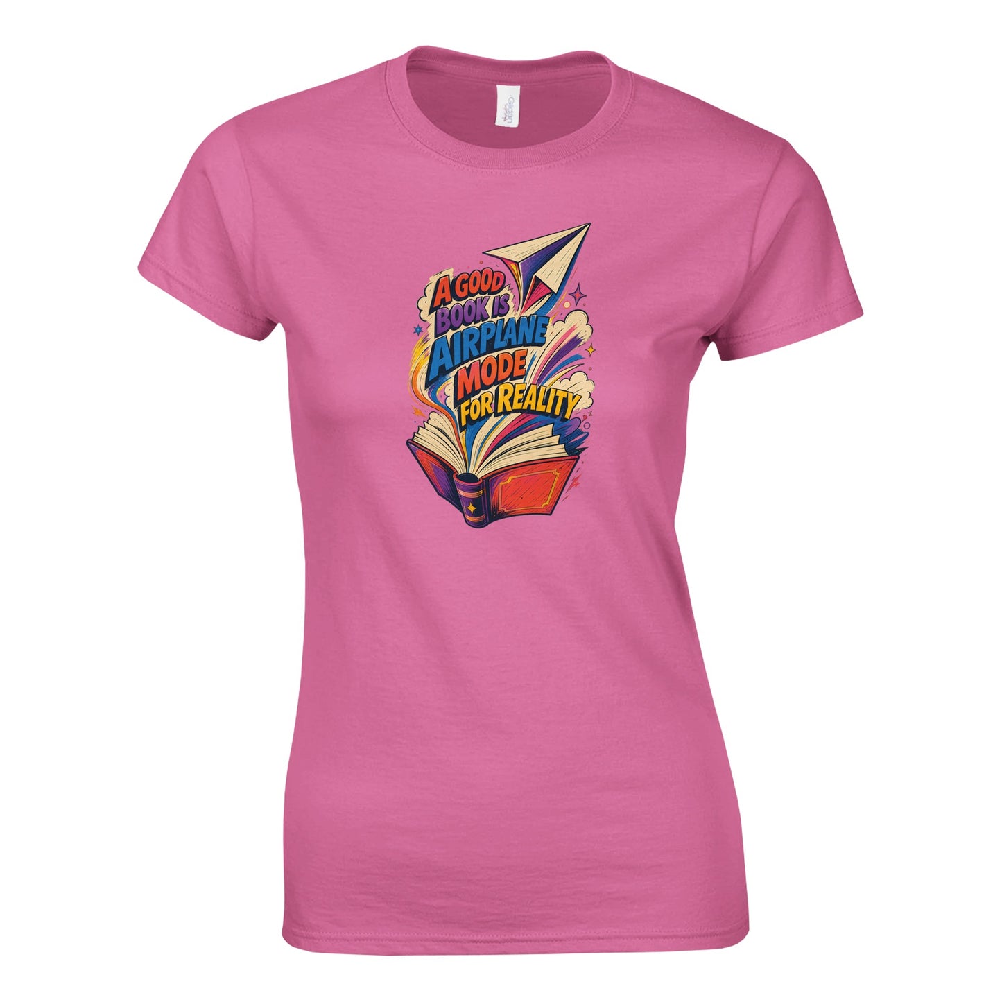 A Good Book Is Airplane Mode for Reality Women's T-shirt — product view 4