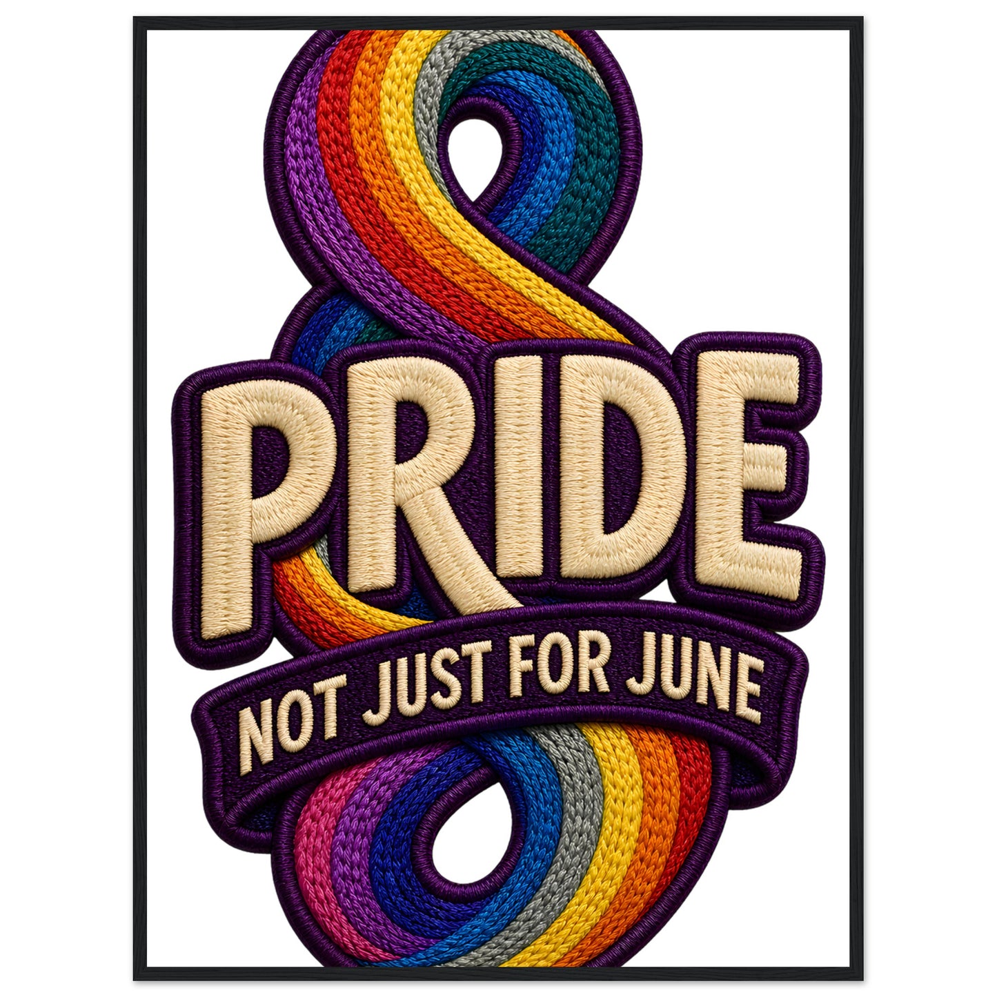 Pride: Not Just for June Framed Wall Art — product view 8