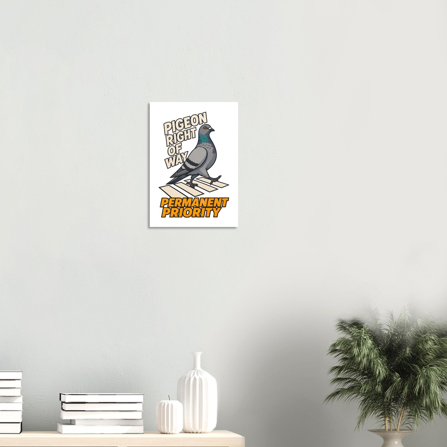 Pigeon Right of Way Poster — product view 8