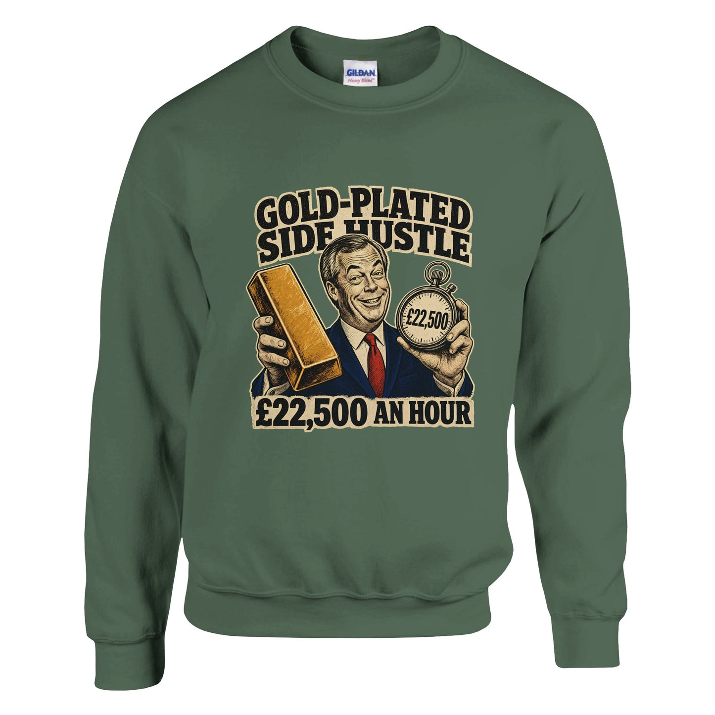 Gold-Plated Side Hustle £22,500 an Hour Sweatshirt — product view 17
