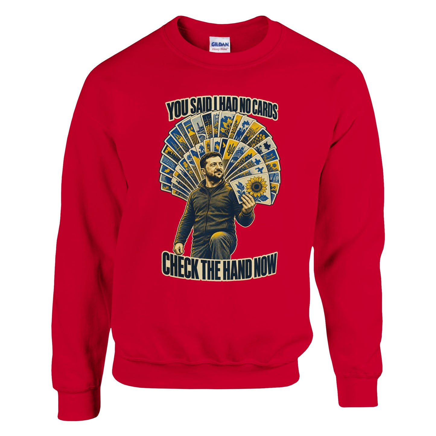 You Said I Had No Cards – Zelenskyy Satire Sweatshirt — product view 15