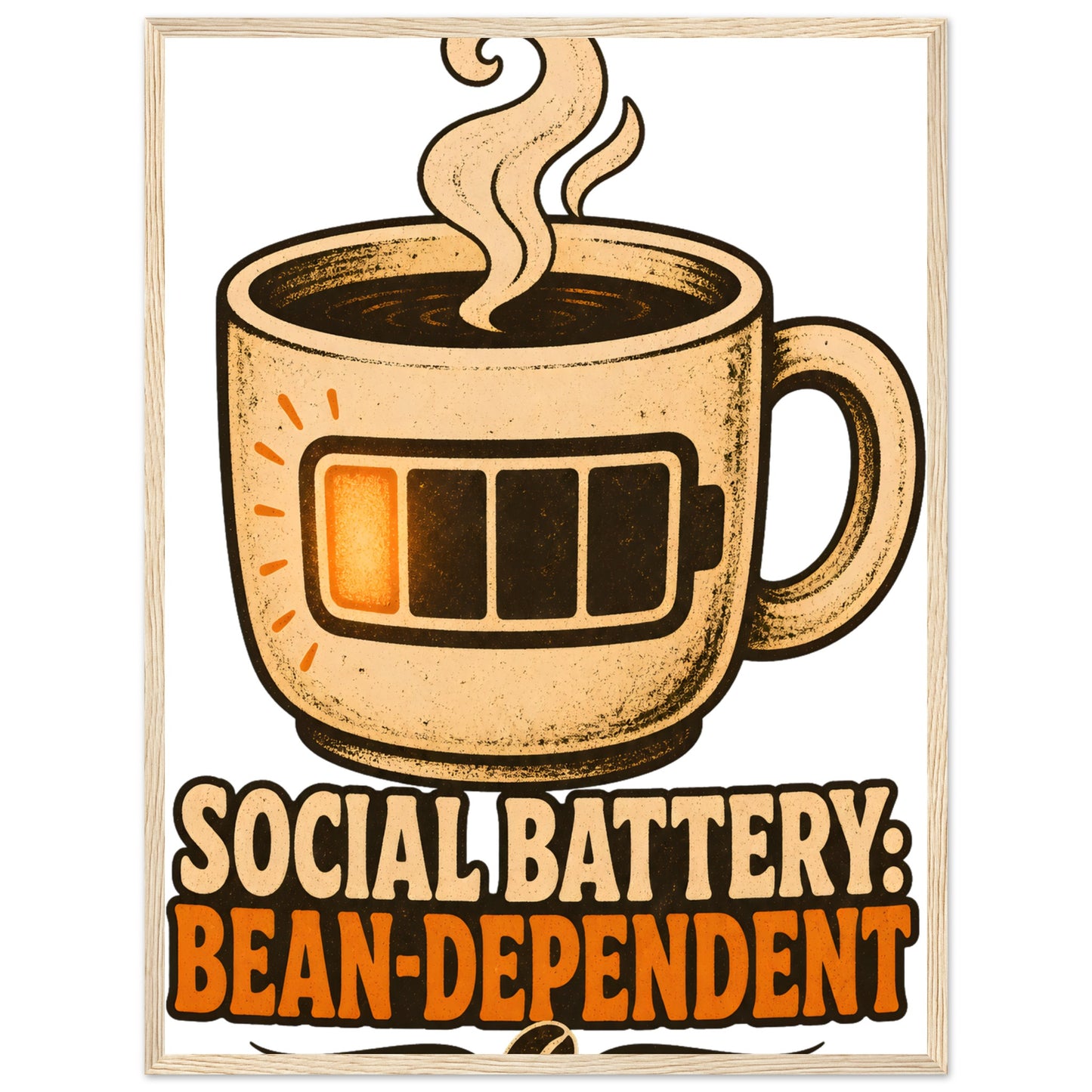 Social Battery: Bean-Dependent Graphic Framed Wall Art — product view 9