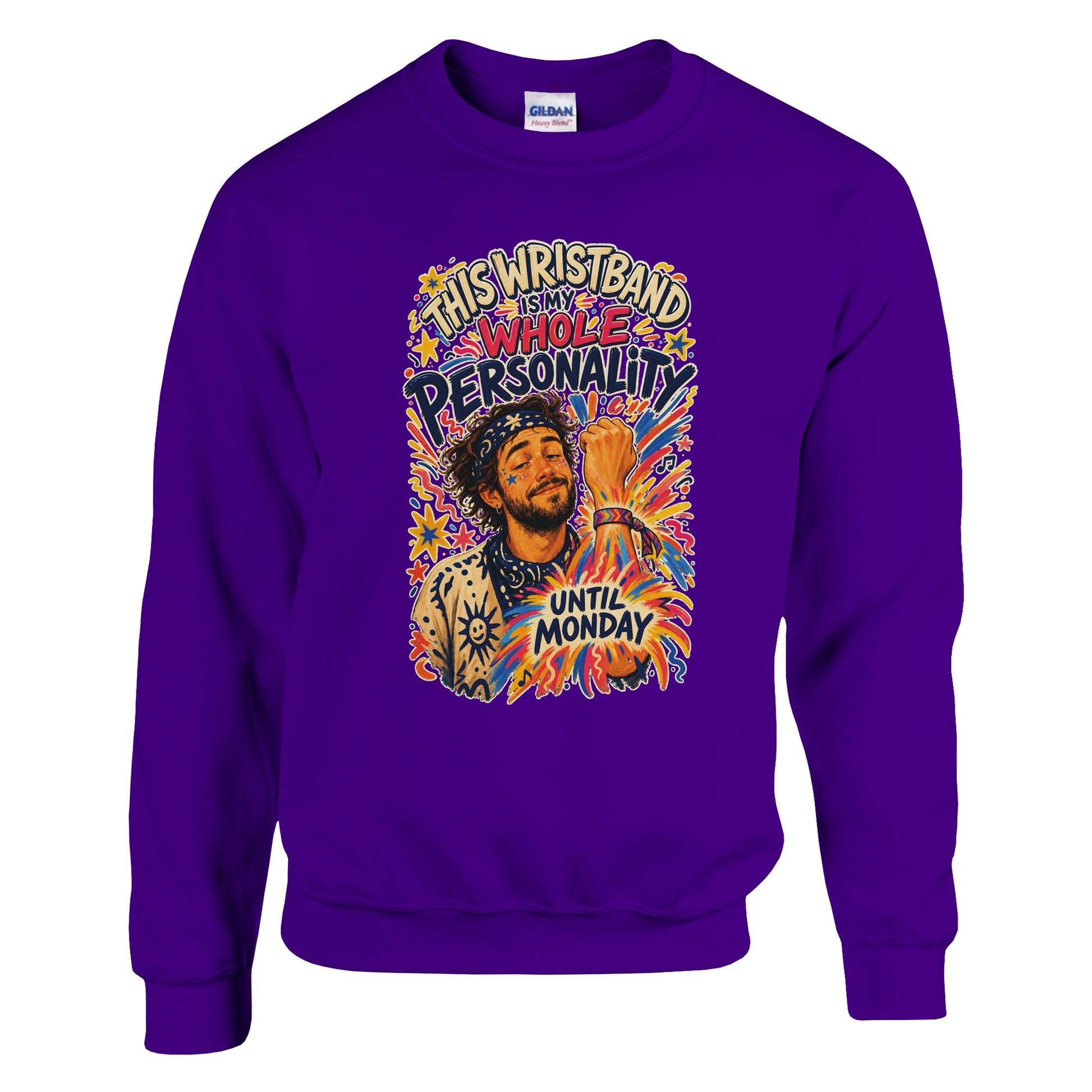 This Wristband Is My Whole Personality Until Monday Sweatshirt — product view 6