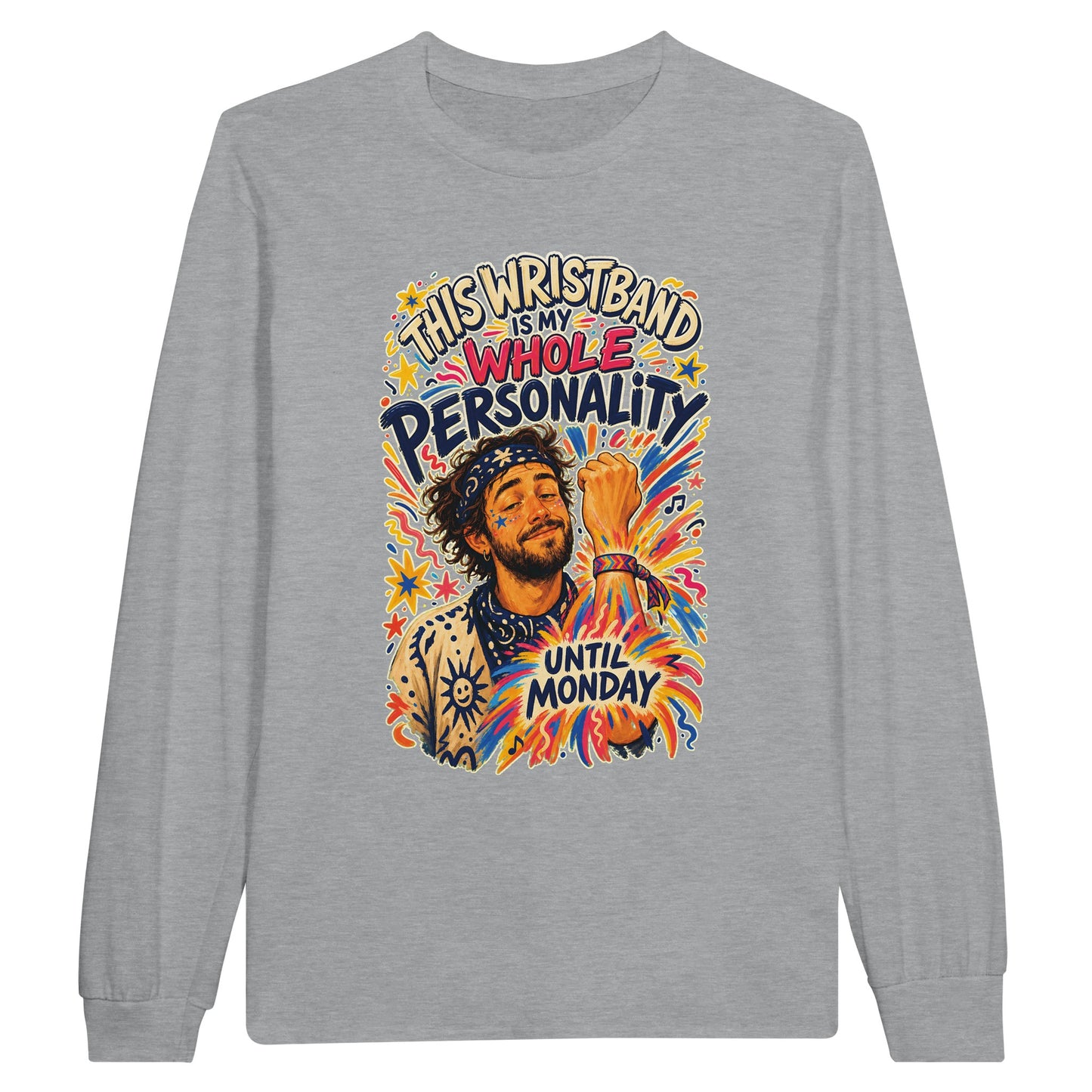 This Wristband Is My Whole Personality Until Monday Long-Sleeve T-shirt — product view 10