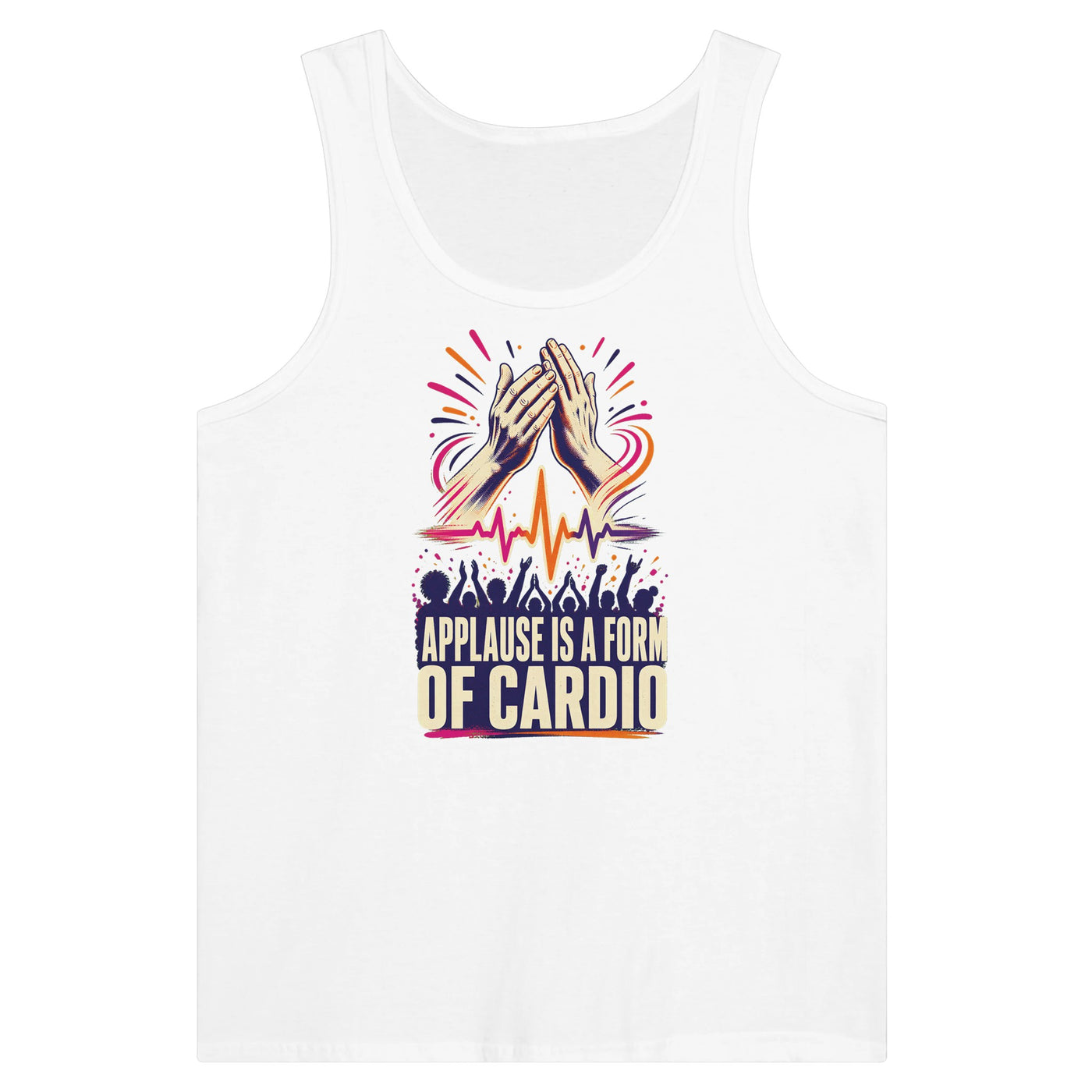 Applause Is a Form of Cardio Premium Unisex Tank Top
