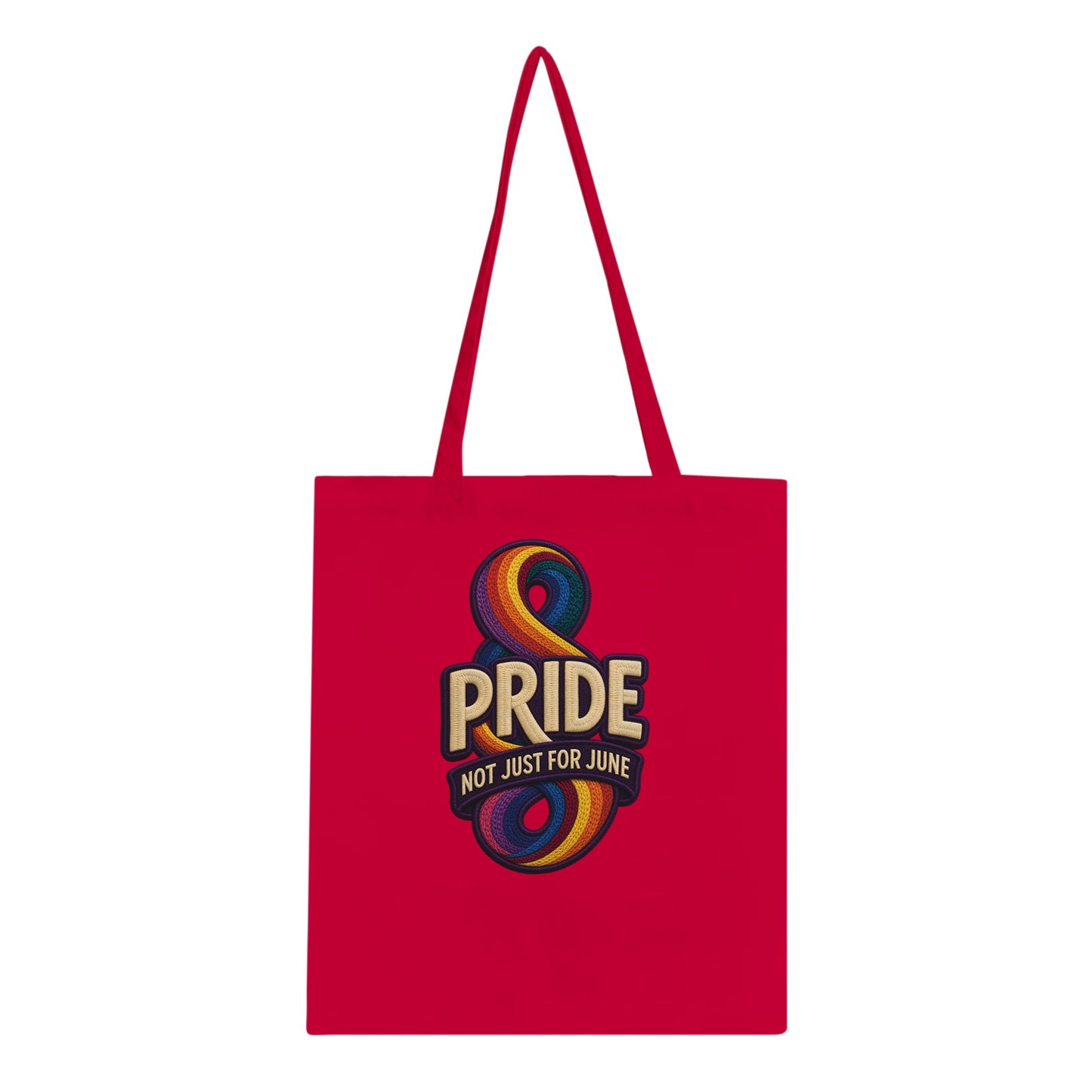 Pride: Not Just for June Tote Bag — product view 4