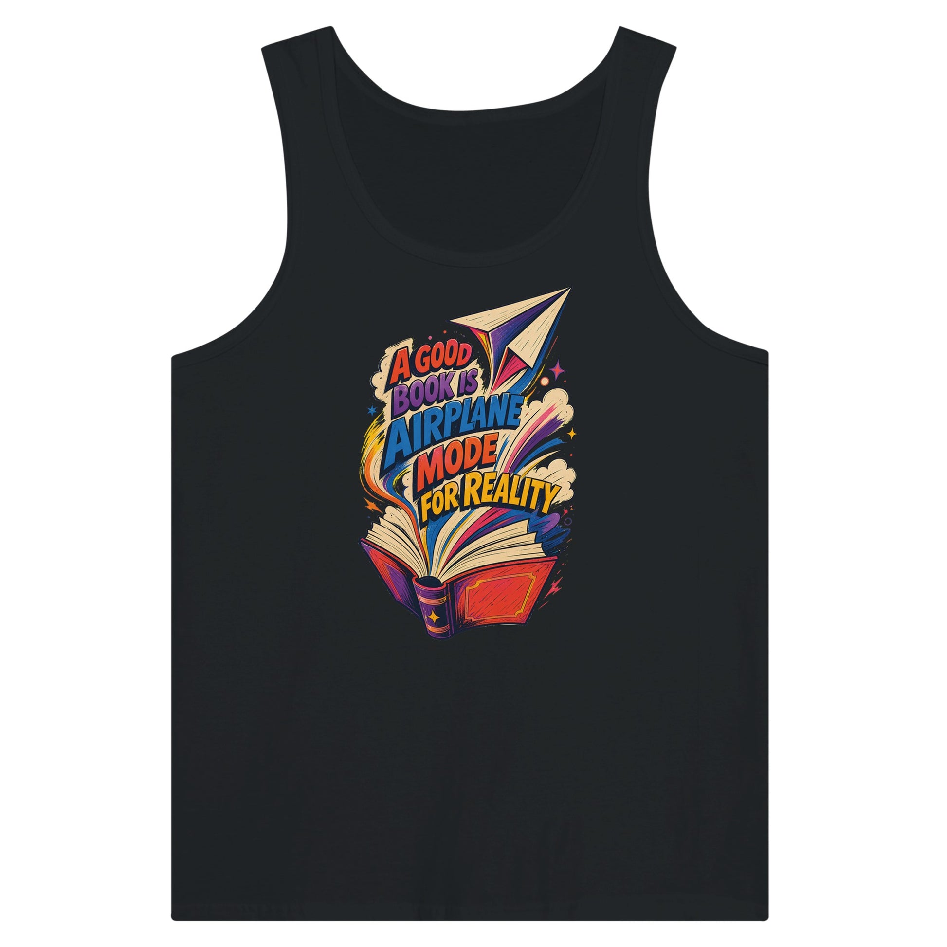 A Good Book Is Airplane Mode for Reality Premium Unisex Tank Top — product view 8