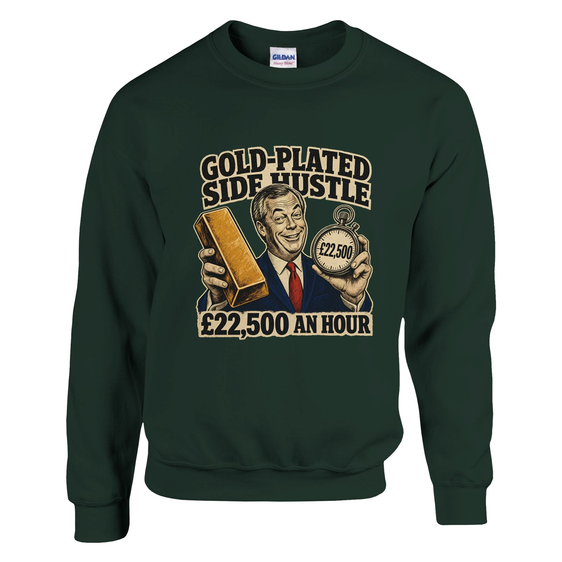 Gold-Plated Side Hustle £22,500 an Hour Sweatshirt — product view 7