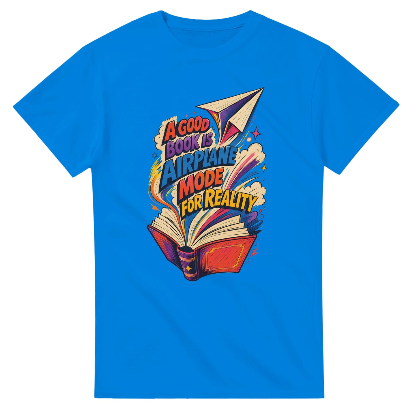 A Good Book Is Airplane Mode for Reality T-shirt — product view 2