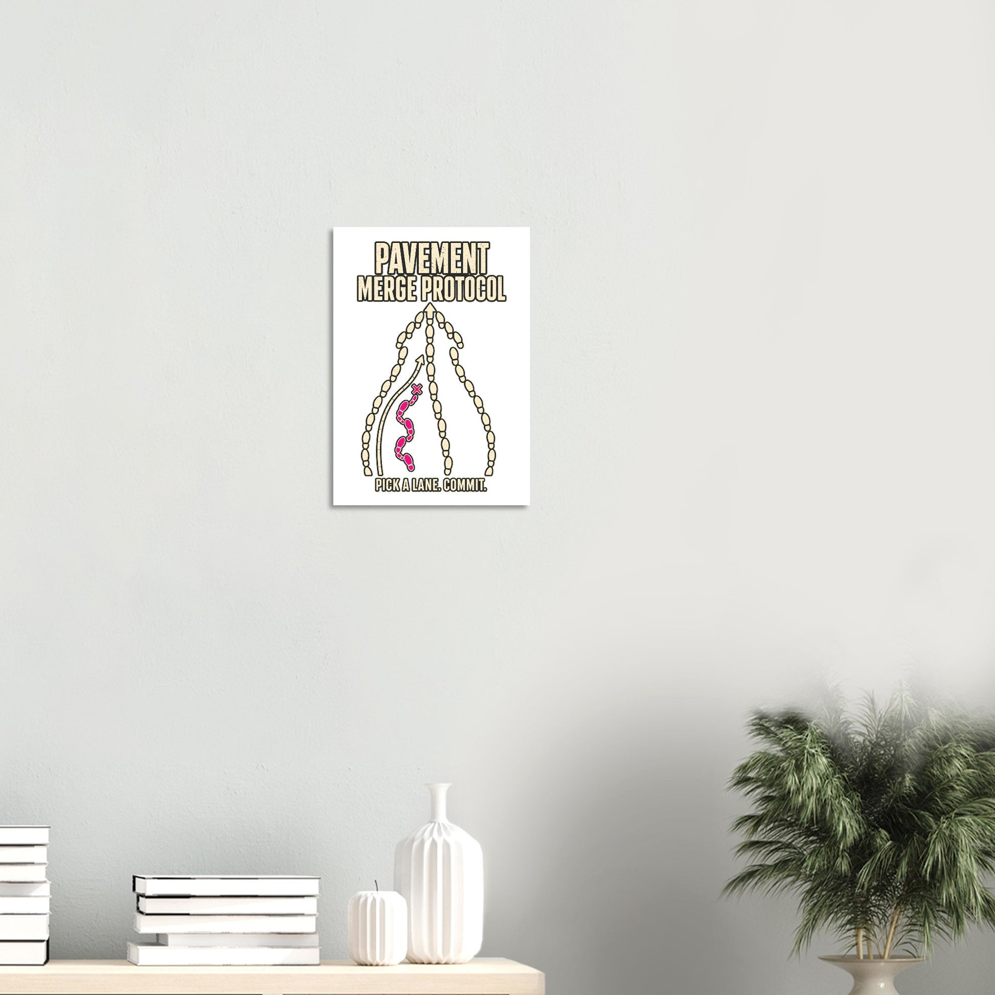 Pavement Merge Protocol — Pick a Lane Poster — product view 8